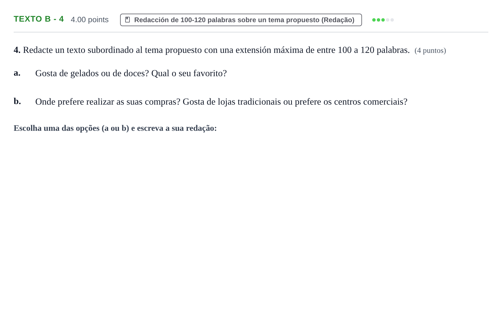 Enunciado: Ejercicio Texto B - 4 · Portugués PAU Asturias Extraordinaria (2ª lengua extranjera) 2021