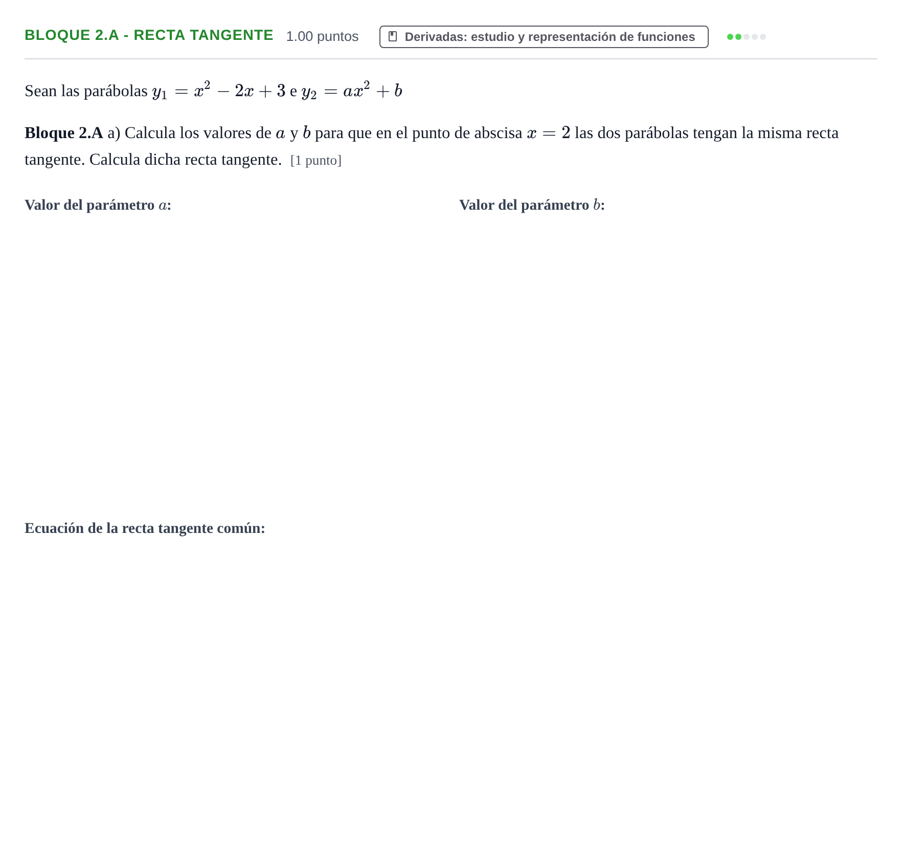 Enunciado: Bloque 2.A - Recta tangente · Matemáticas II PAU Asturias Ordinaria 2021