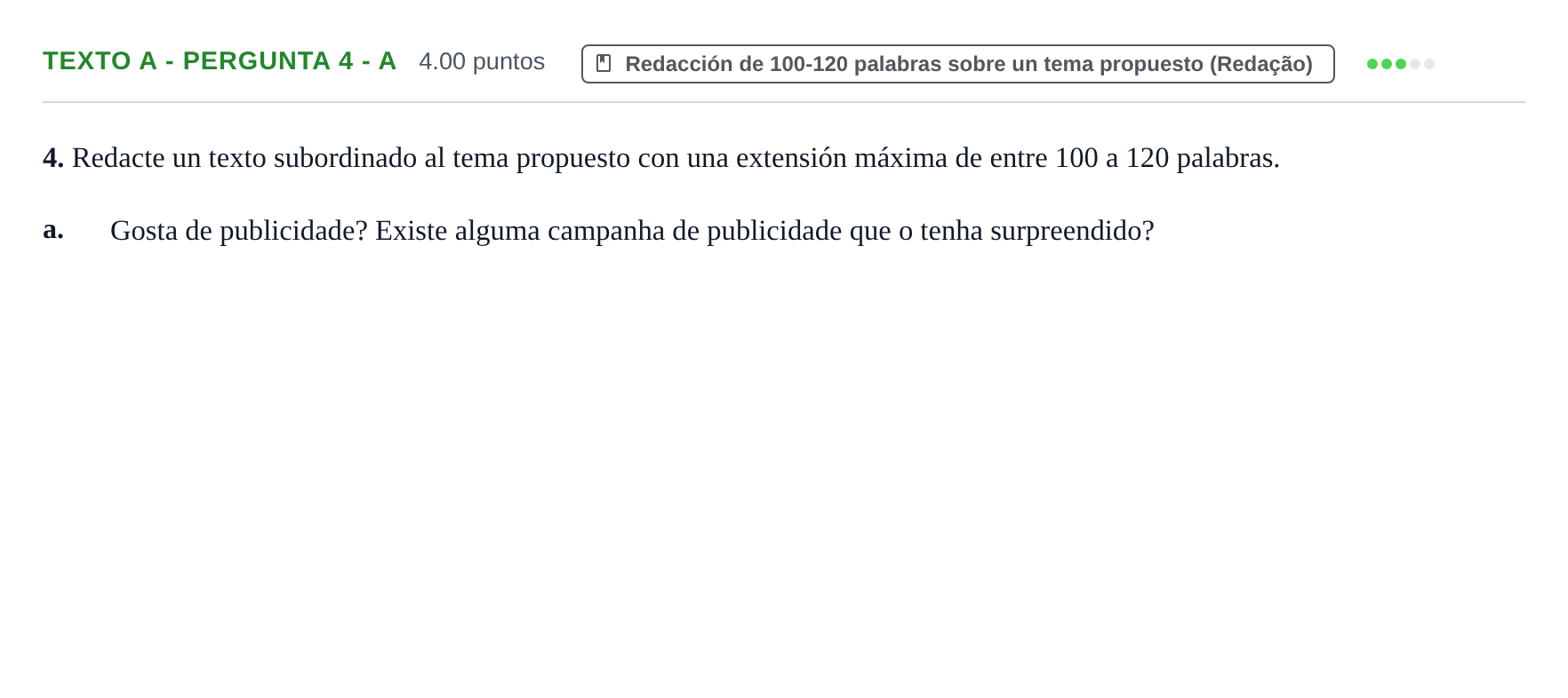 Enunciado: Ejercicio Texto A - Pergunta 4 - a · Portugués PAU Asturias Ordinaria (2ª lengua extranjera) 2021