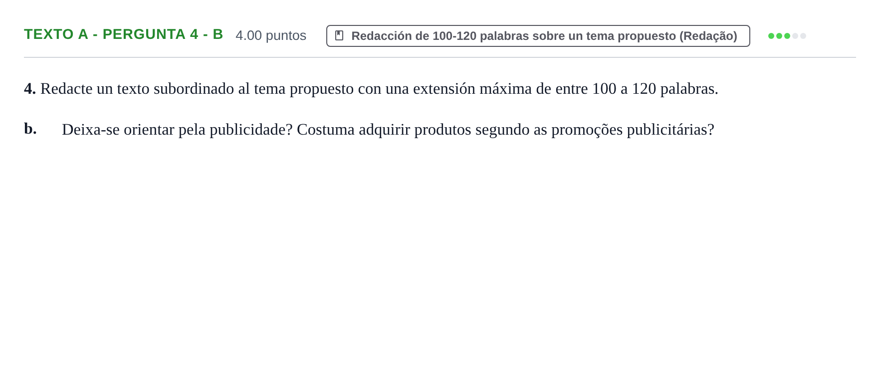 Enunciado: Ejercicio Texto A - Pergunta 4 - b · Portugués PAU Asturias Ordinaria (2ª lengua extranjera) 2021