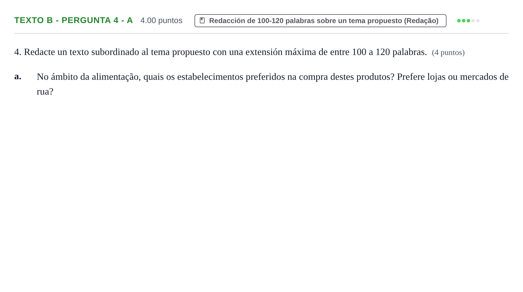 Enunciado: Ejercicio Texto B - Pergunta 4 - a · Portugués PAU Asturias Ordinaria (2ª lengua extranjera) 2021