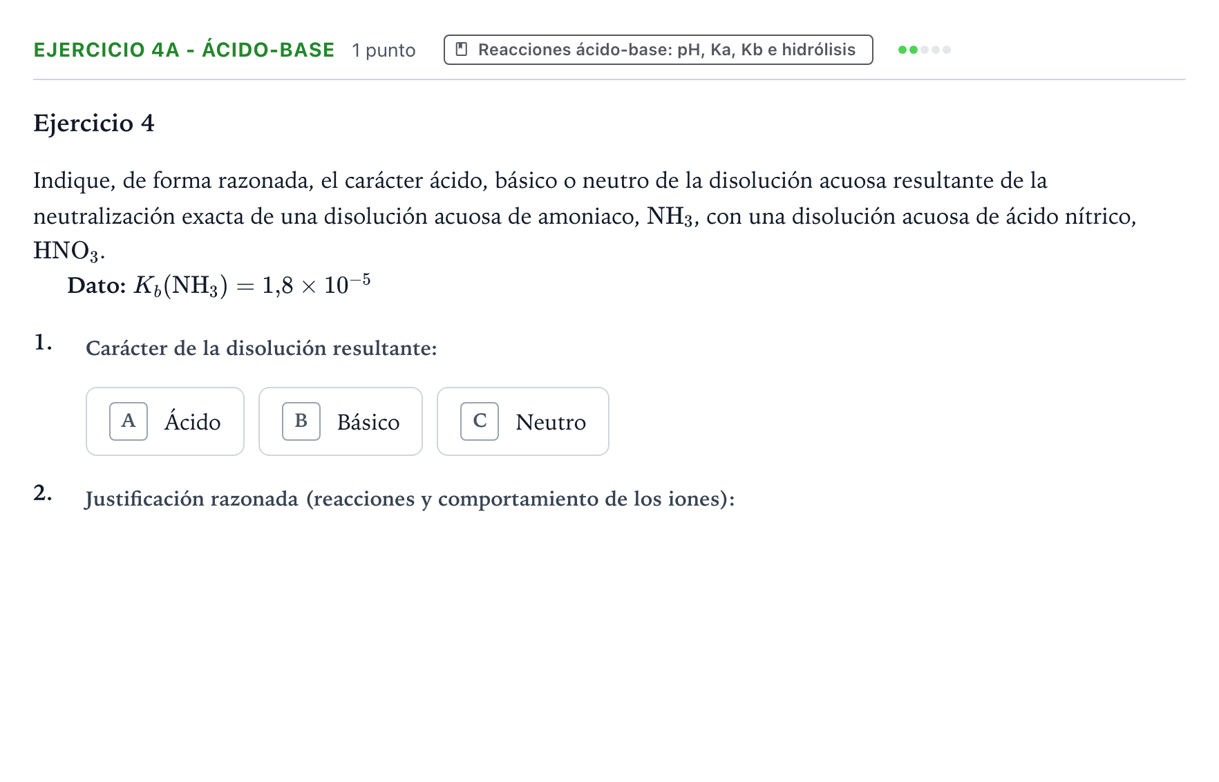 Enunciado: Ejercicio 4A - Ácido-base · Química PAU Asturias Extraordinaria 2021