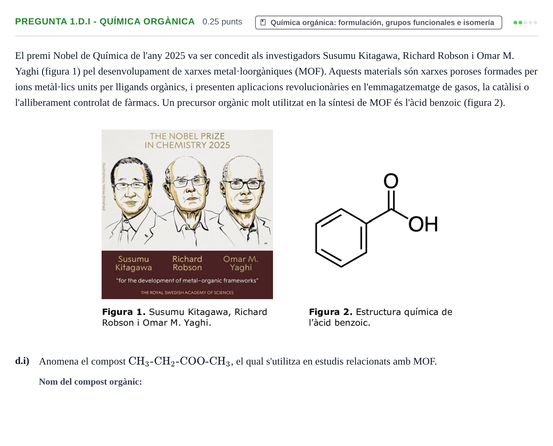 Enunciado: Pregunta 1.d.i - Química orgànica · Química PAU Baleares Extraordinaria 2026