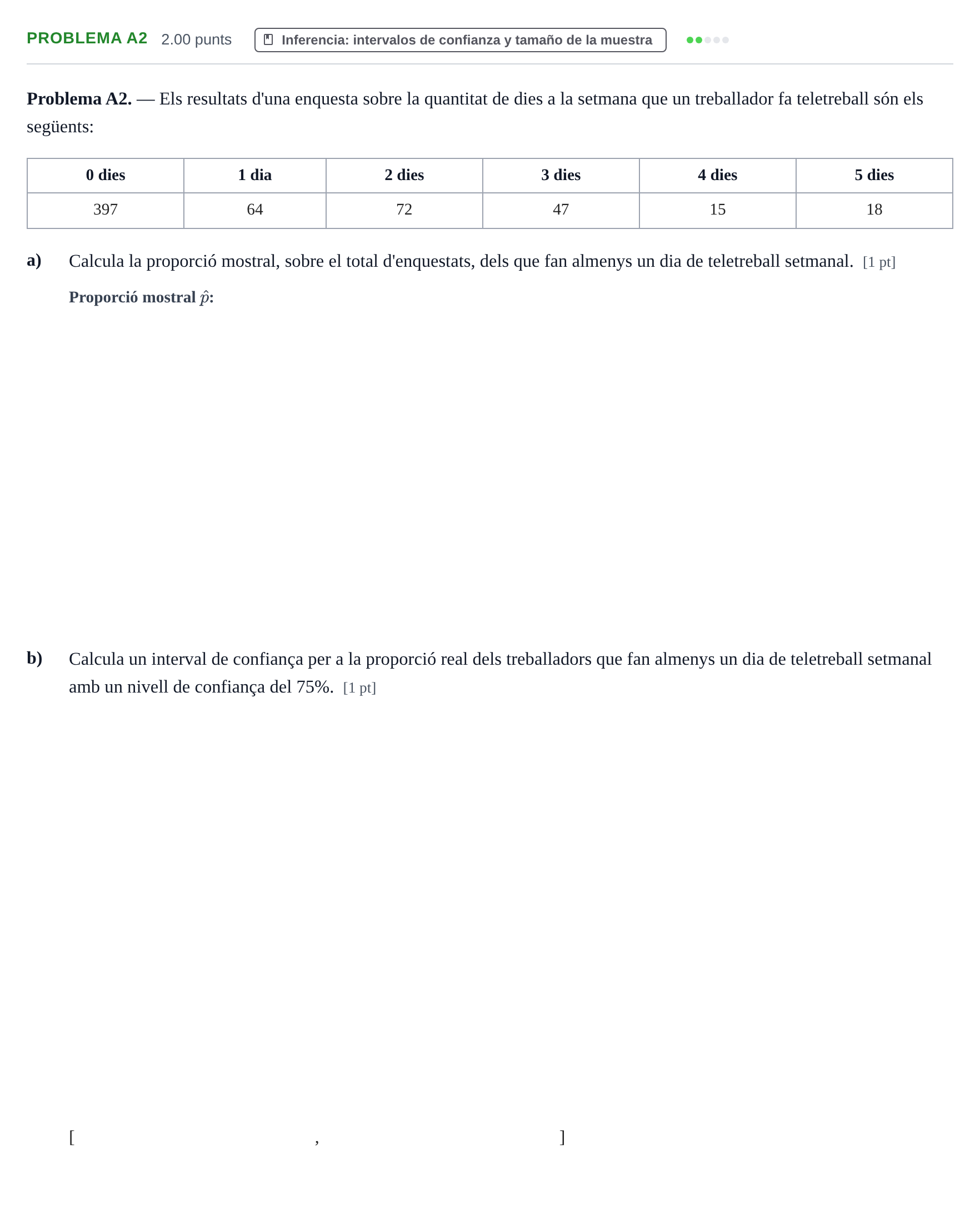 Enunciado: Problema A2 · Matemáticas aplicadas a las Ciencias Sociales II PAU Baleares Ordinaria 2026