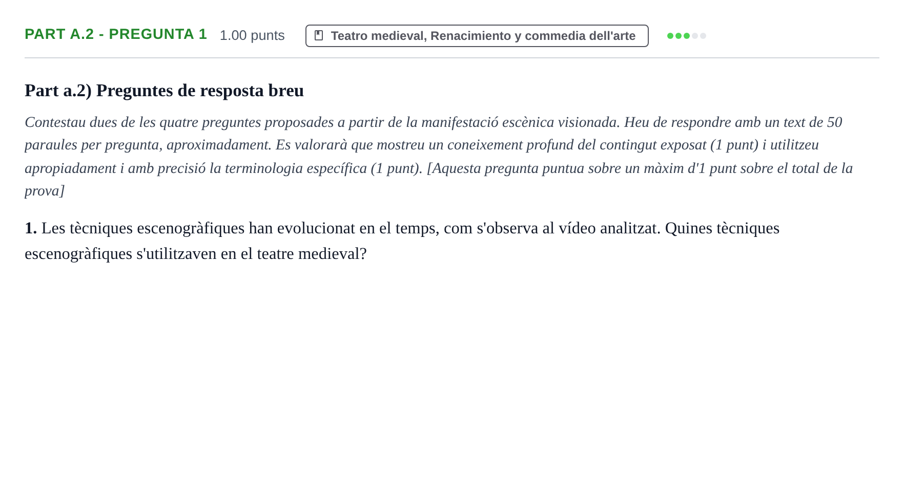 Enunciado: Part a.2 - Pregunta 1 · Artes Escénicas PAU Baleares Ordinaria 2025