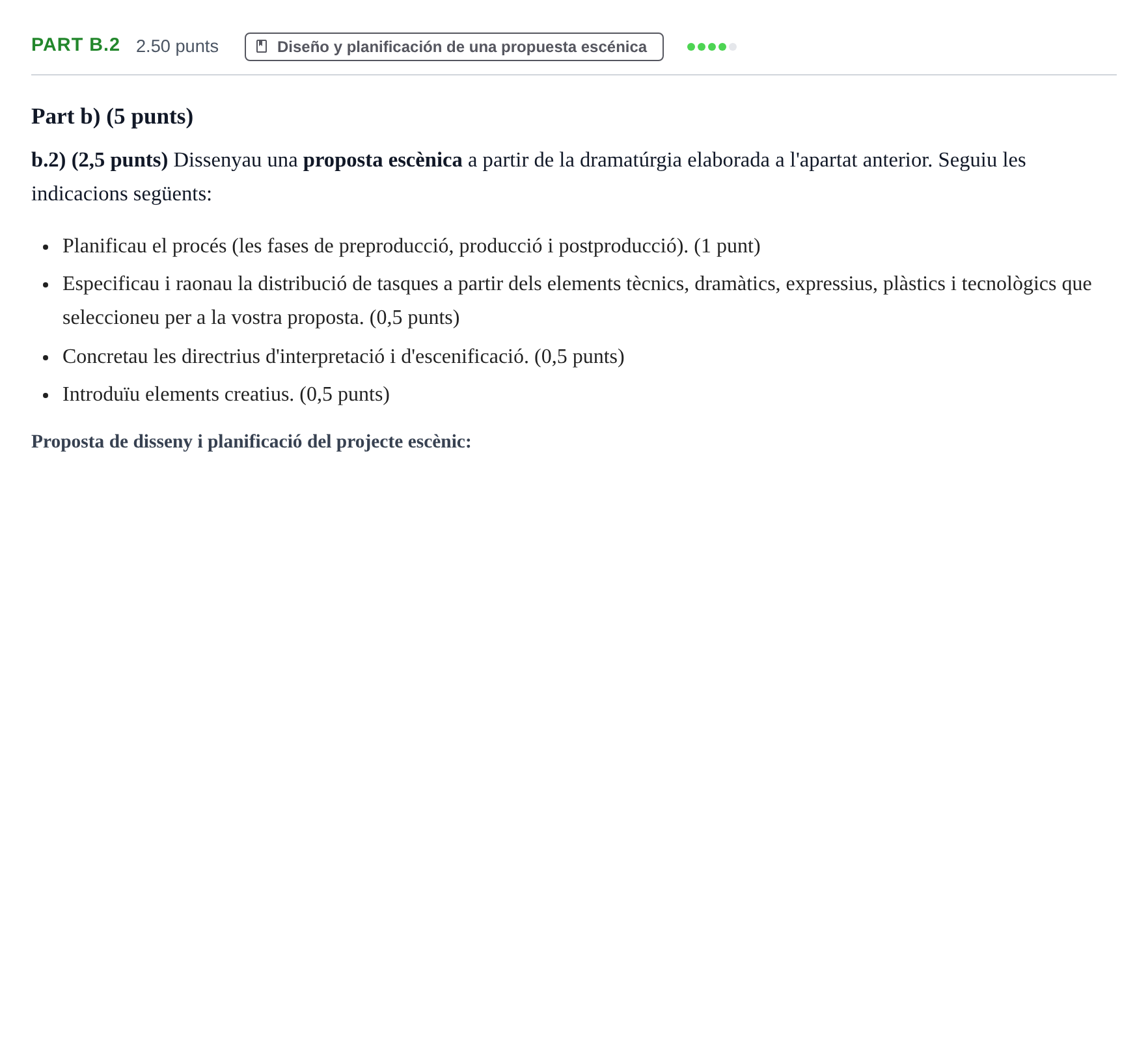 Enunciado: Part b.2 · Artes Escénicas PAU Baleares Ordinaria 2025