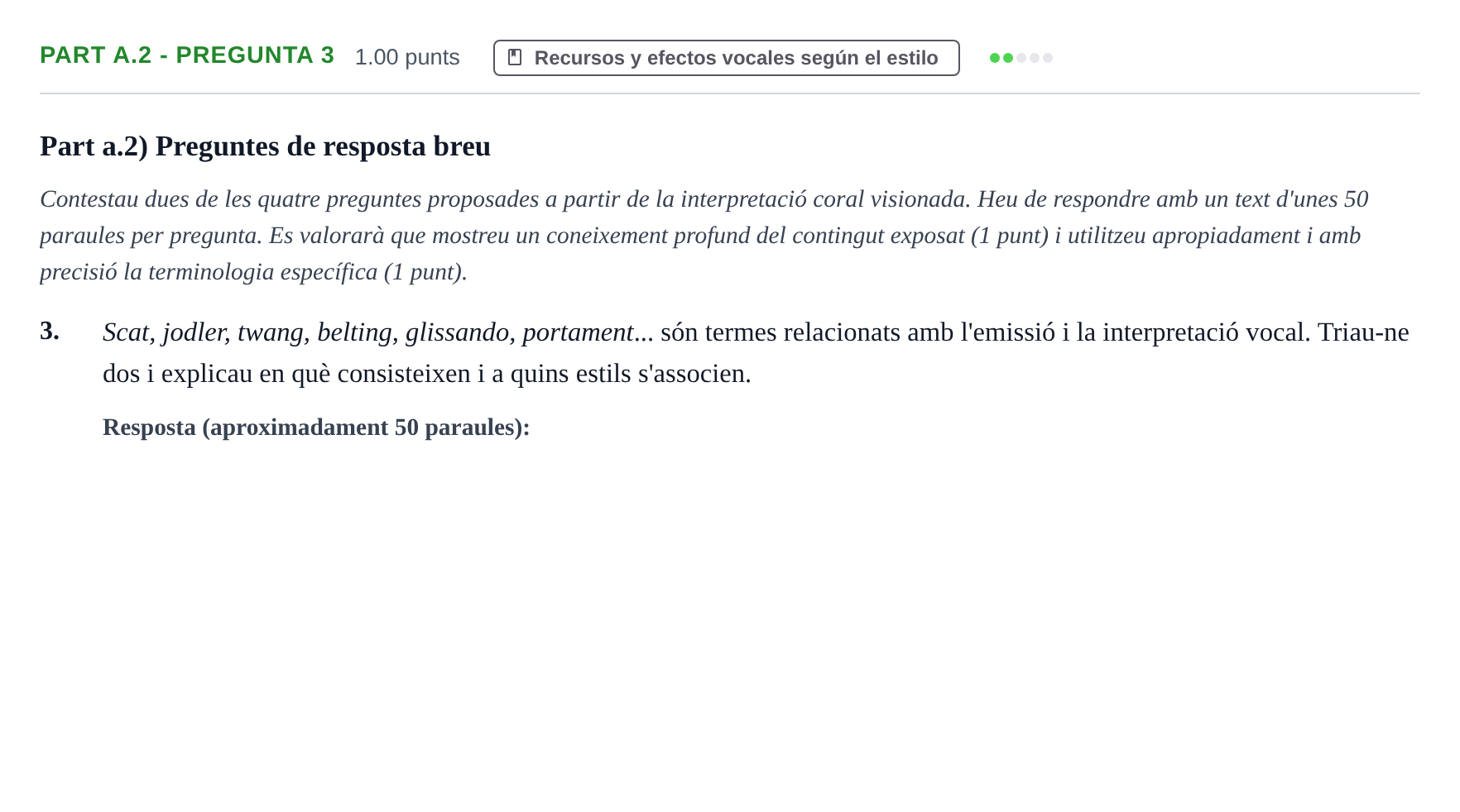 Enunciado: Part a.2 - Pregunta 3 · Coro y Técnica Vocal PAU Baleares Extraordinaria 2025