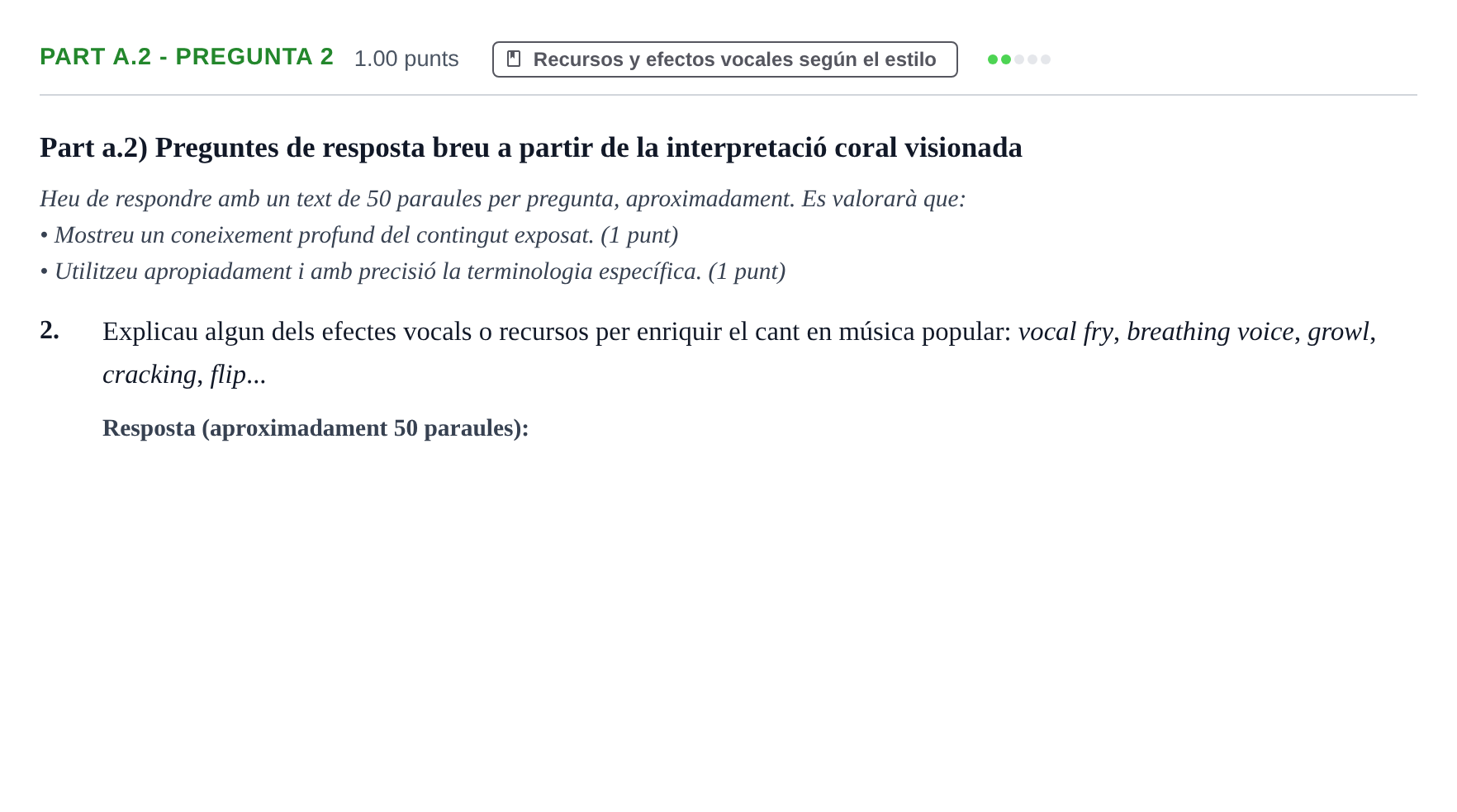 Enunciado: Part a.2 - Pregunta 2 · Coro y Técnica Vocal PAU Baleares Ordinaria 2025