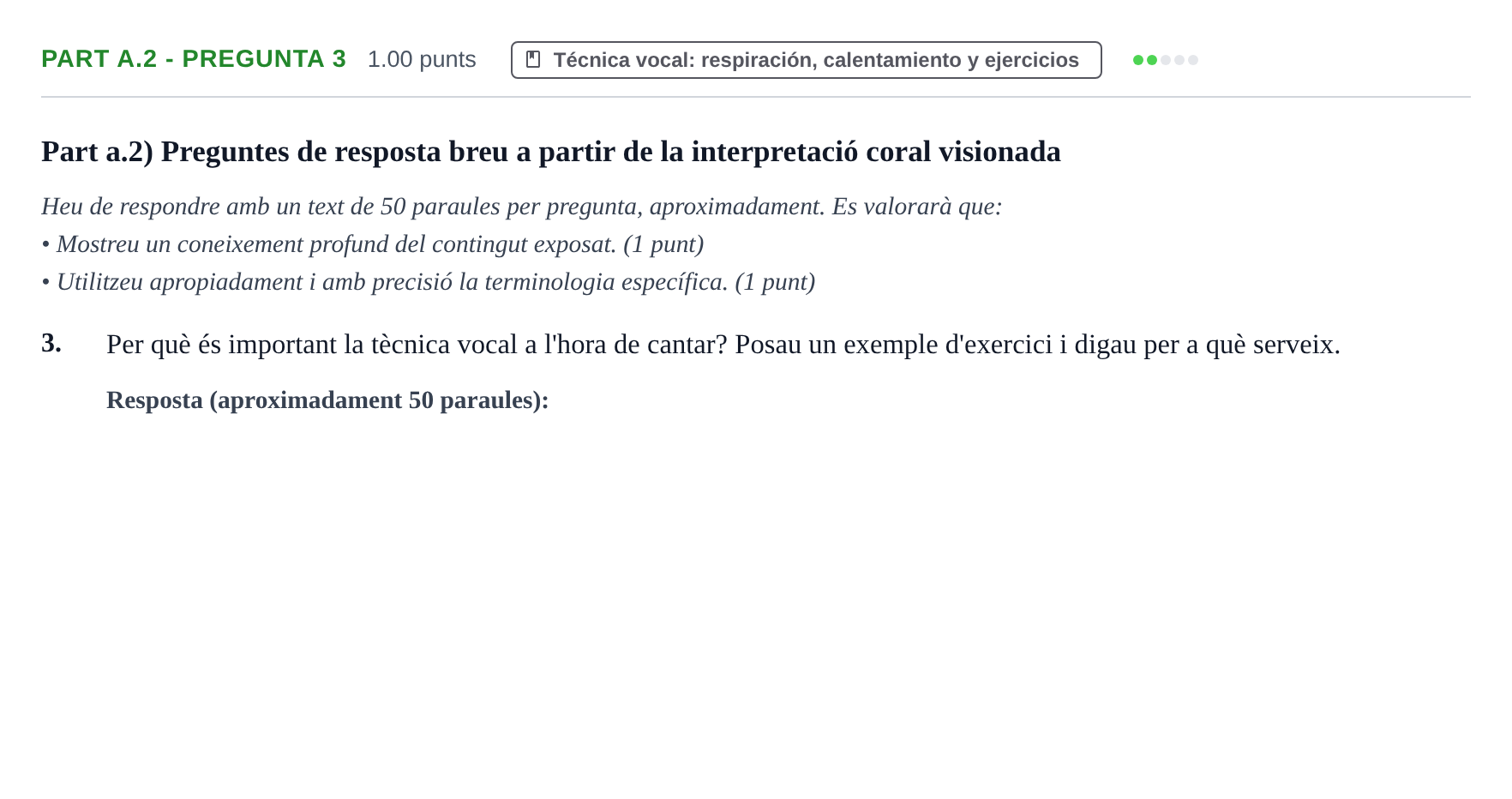 Enunciado: Part a.2 - Pregunta 3 · Coro y Técnica Vocal PAU Baleares Ordinaria 2025
