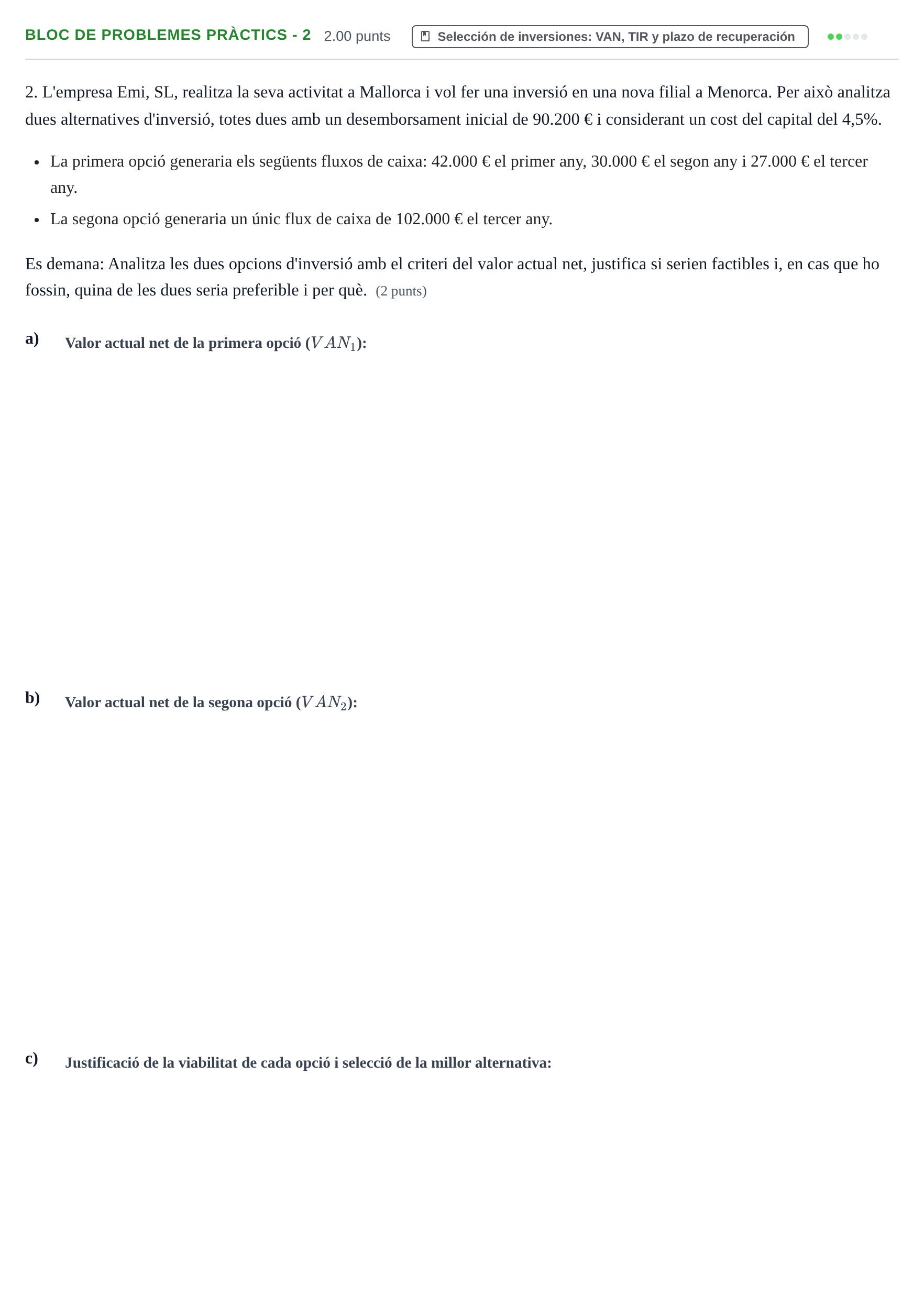 Enunciado: Ejercicio Bloc de problemes pràctics - 2 · Empresa y Diseño de Modelos de Negocio PAU Baleares Ordinaria 2025