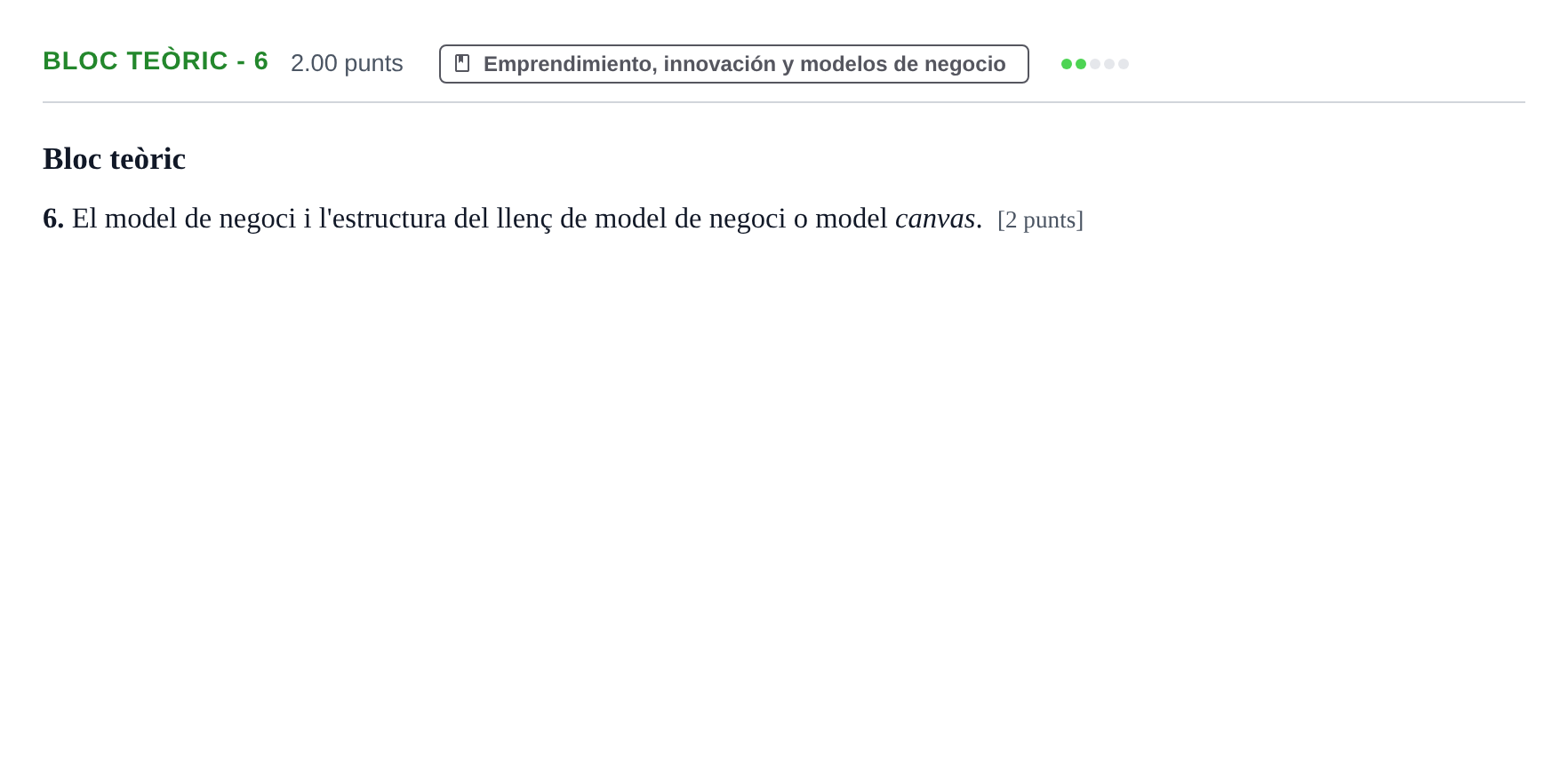 Enunciado: Ejercicio Bloc teòric - 6 · Empresa y Diseño de Modelos de Negocio PAU Baleares Ordinaria 2025