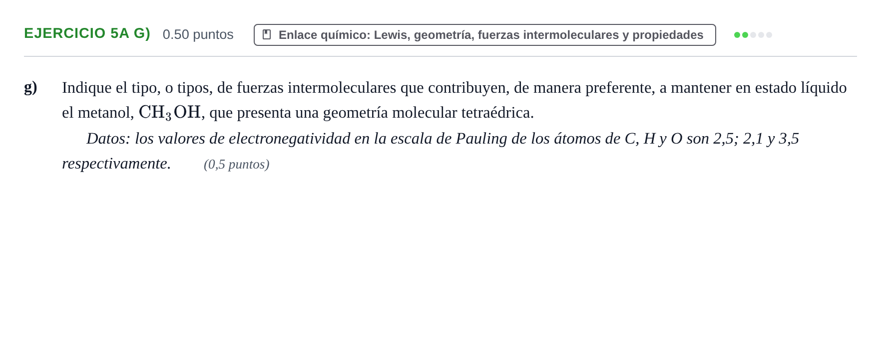 Enunciado: Ejercicio 5A g) · Química PAU Asturias Ordinaria 2021