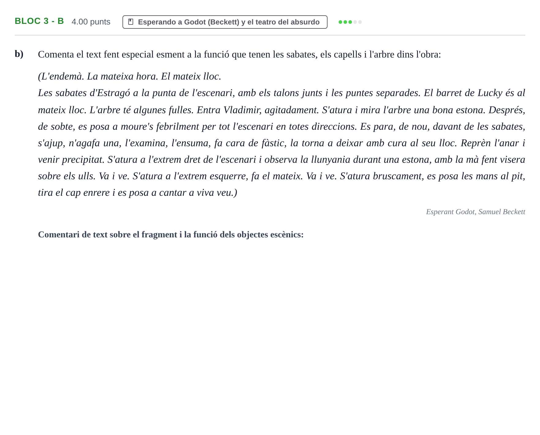 Enunciado: Ejercicio Bloc 3 - b · Literatura Dramática PAU Baleares Extraordinaria 2025