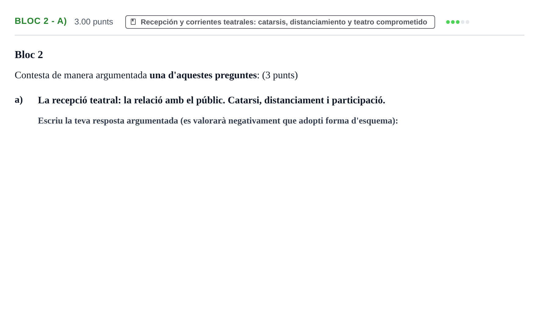 Enunciado: Ejercicio Bloc 2 - a) · Literatura Dramática PAU Baleares Ordinaria 2025
