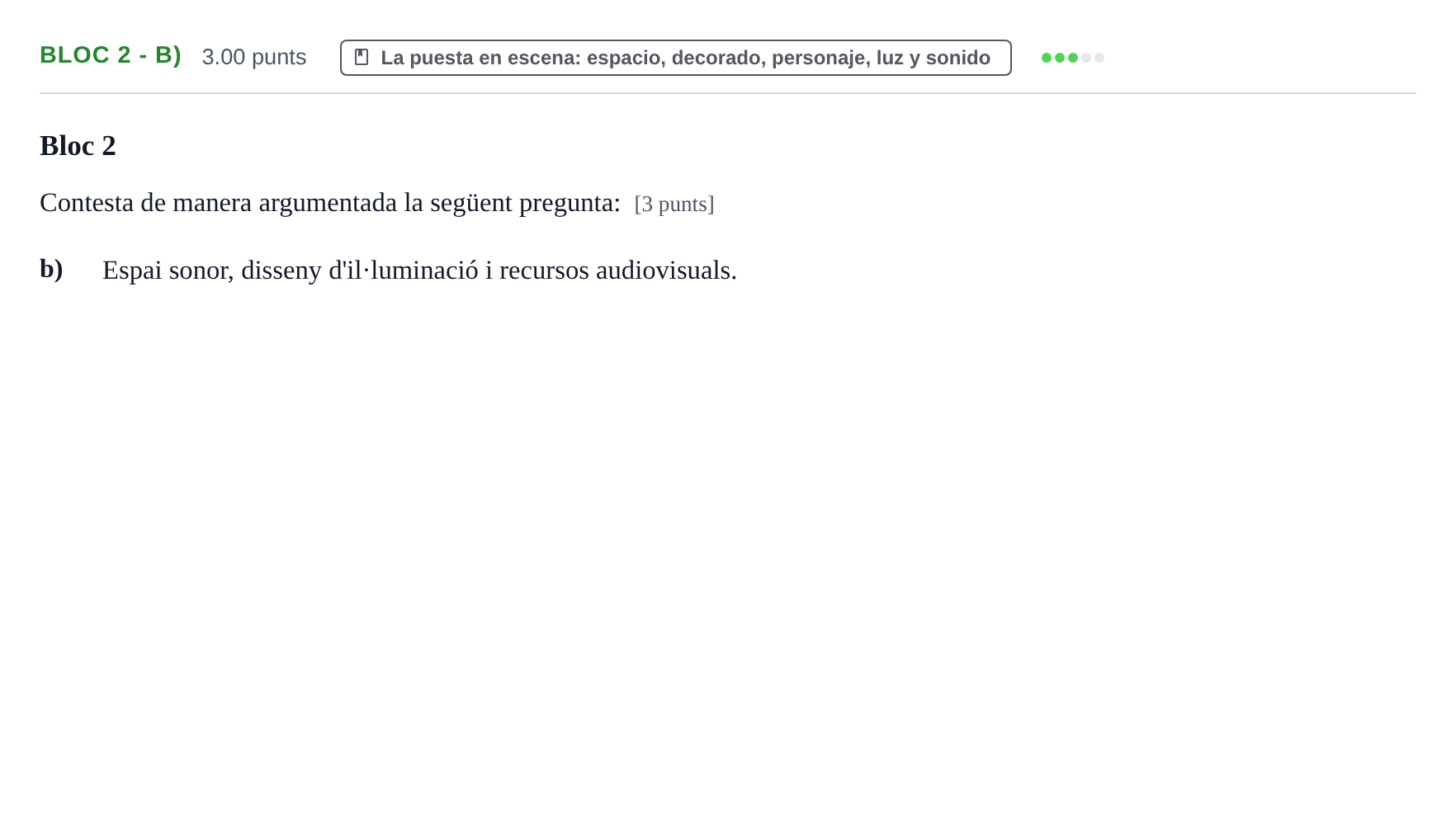 Enunciado: Ejercicio Bloc 2 - b) · Literatura Dramática PAU Baleares Ordinaria 2025