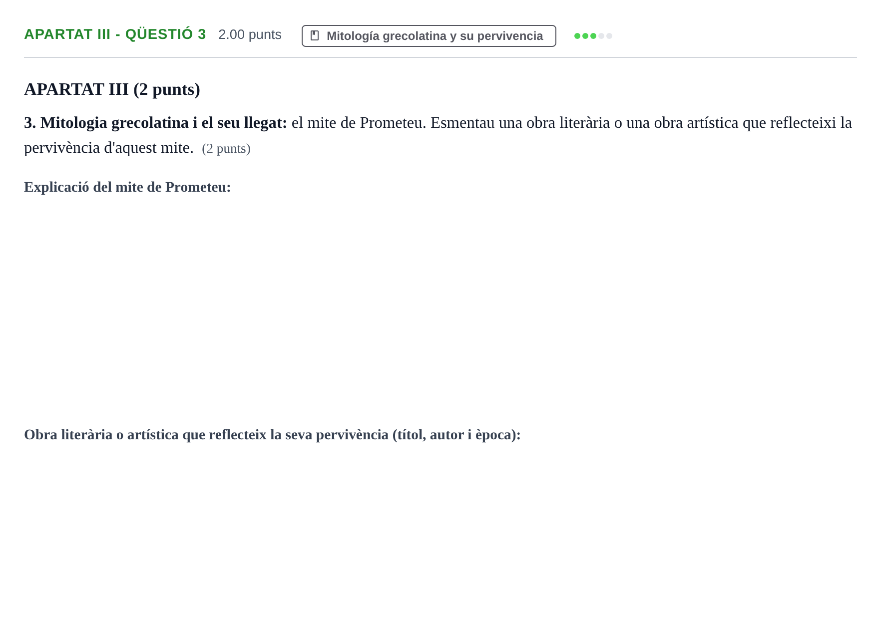 Enunciado: Ejercicio Apartat III - Qüestió 3 · Griego II PAU Baleares Extraordinaria 2025