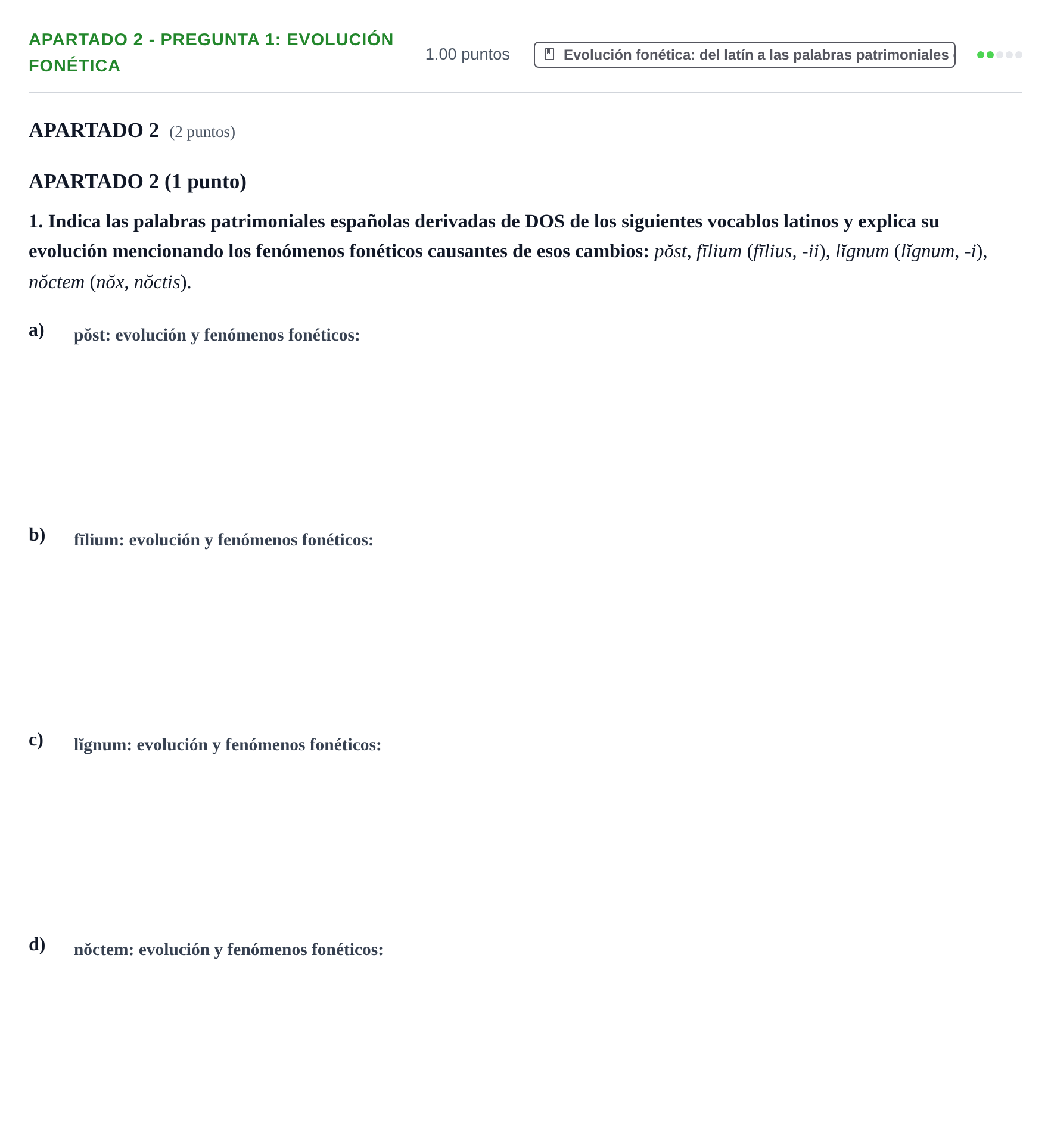 Enunciado: Apartado 2 - Pregunta 1: Evolución fonética · Latín II PAU La Rioja Extraordinaria 2026