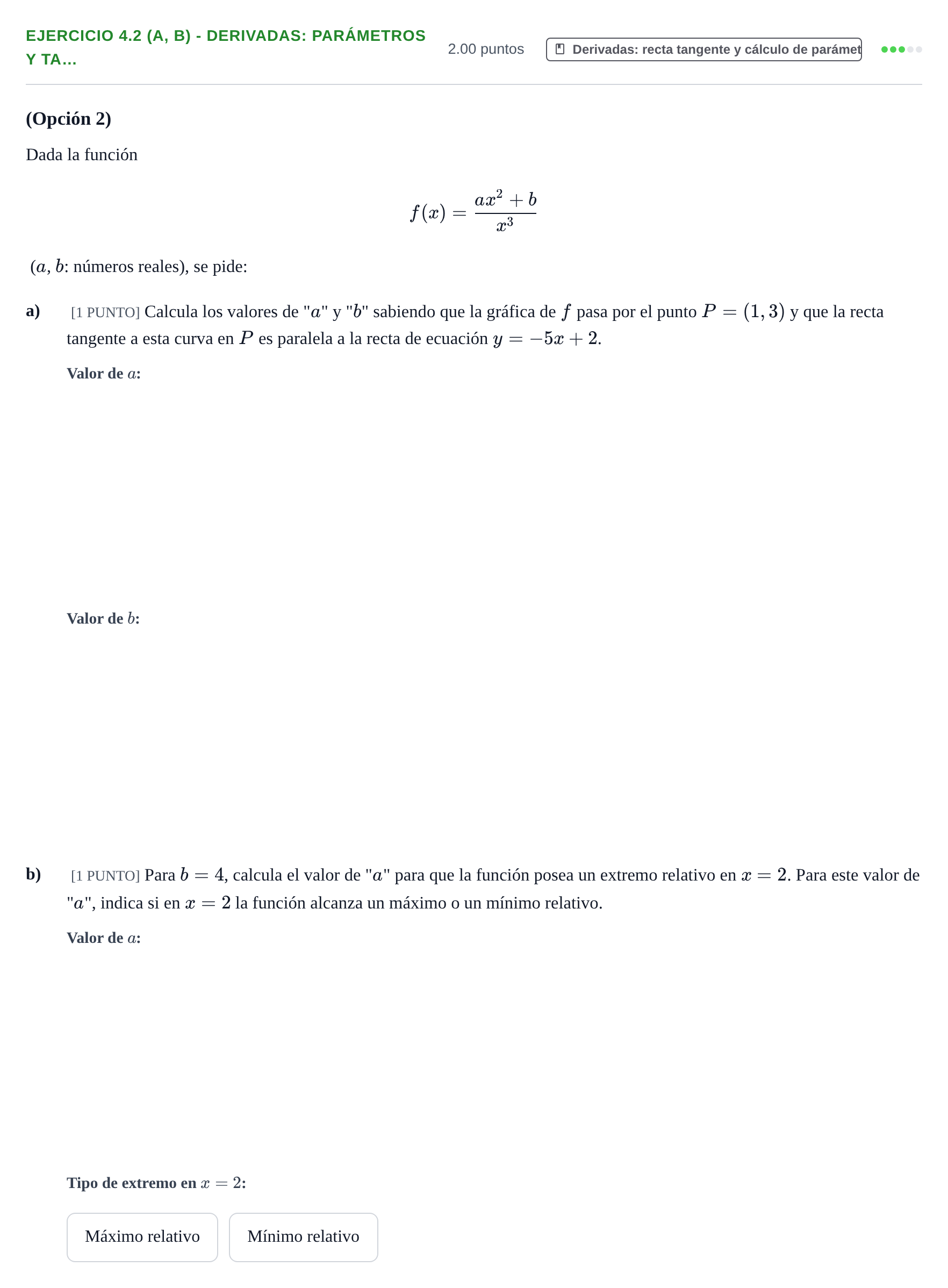 Enunciado: Ejercicio 4.2 (a, b) - Derivadas: parámetros y ta… · Matemáticas aplicadas a las Ciencias Sociales II PAU La Rioja Extraordinaria 2026