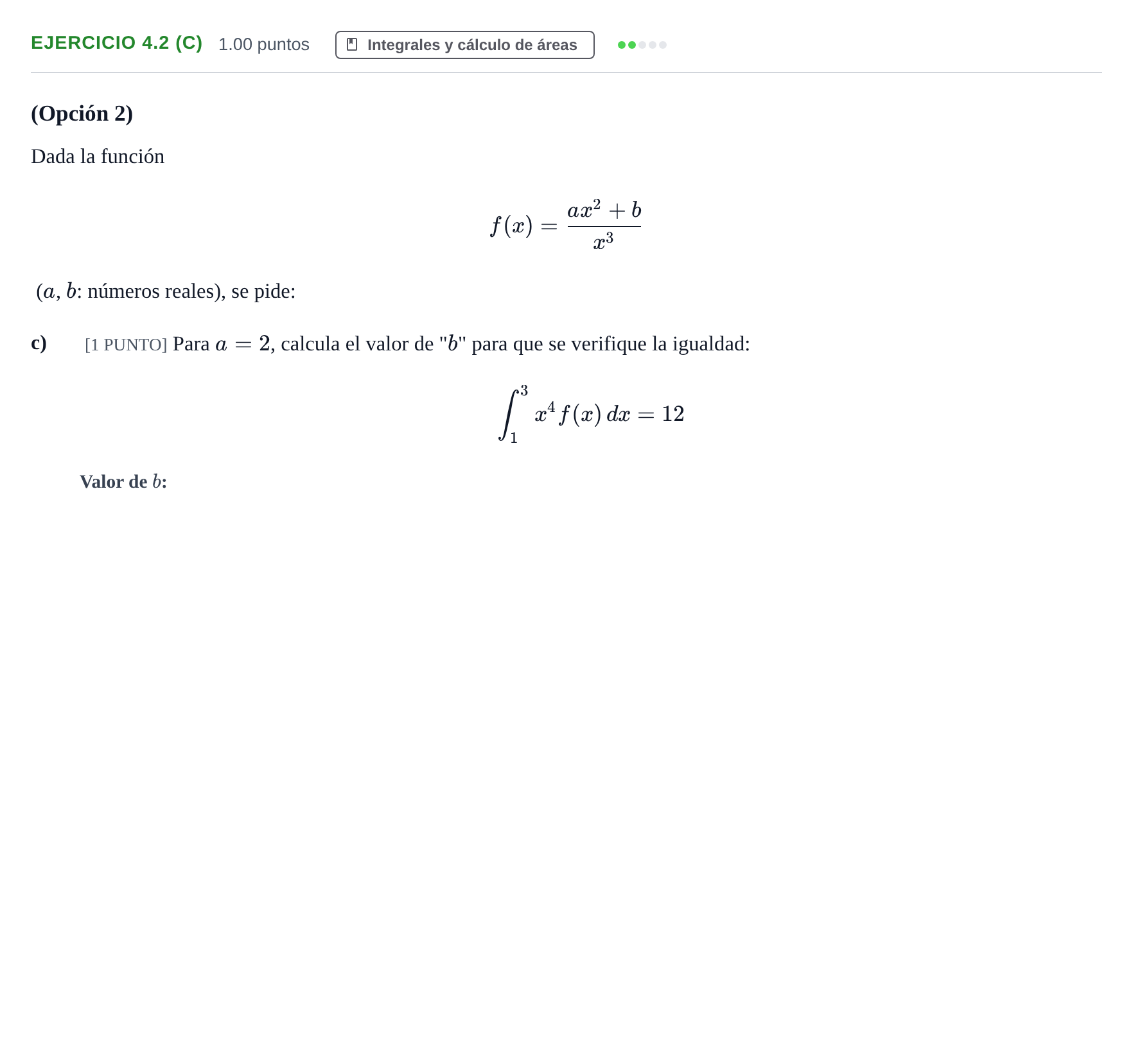 Enunciado: Ejercicio 4.2 (c) - Integrales · Matemáticas aplicadas a las Ciencias Sociales II PAU La Rioja Extraordinaria 2026