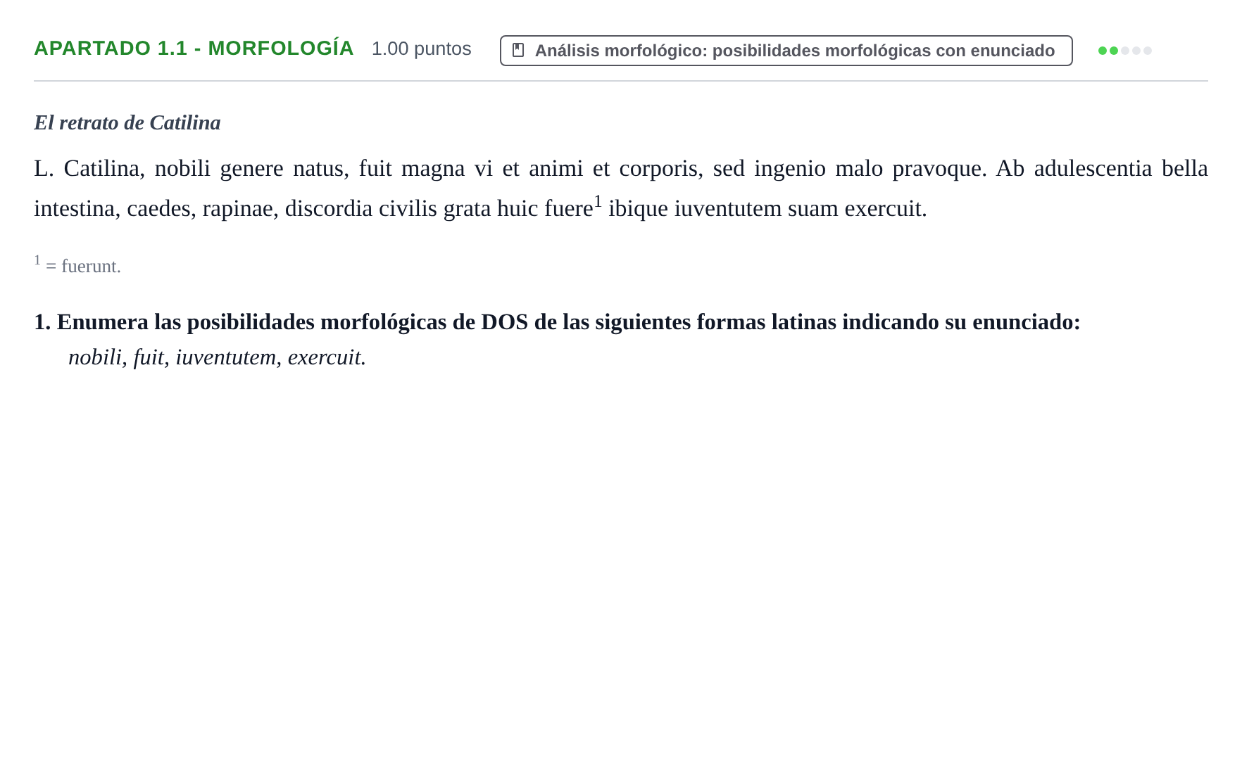Enunciado: Apartado 1.1 - Morfología · Latín II PAU La Rioja Ordinaria 2026