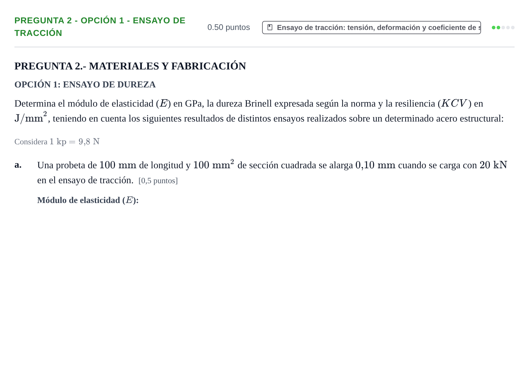 Enunciado: Pregunta 2 - Opción 1 - Ensayo de tracción · Tecnología e Ingeniería II PAU La Rioja Ordinaria 2026