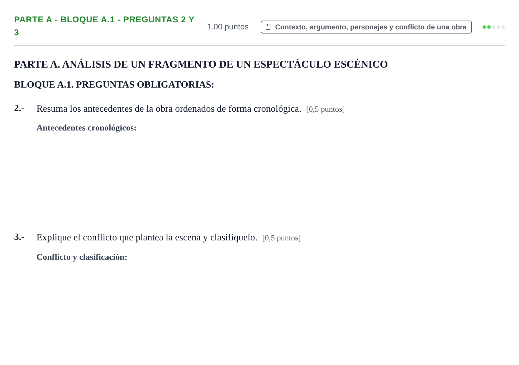 Enunciado: Ejercicio Parte A - Bloque A.1 - Preguntas 2 y 3 · Artes Escénicas PAU La Rioja Extraordinaria 2025
