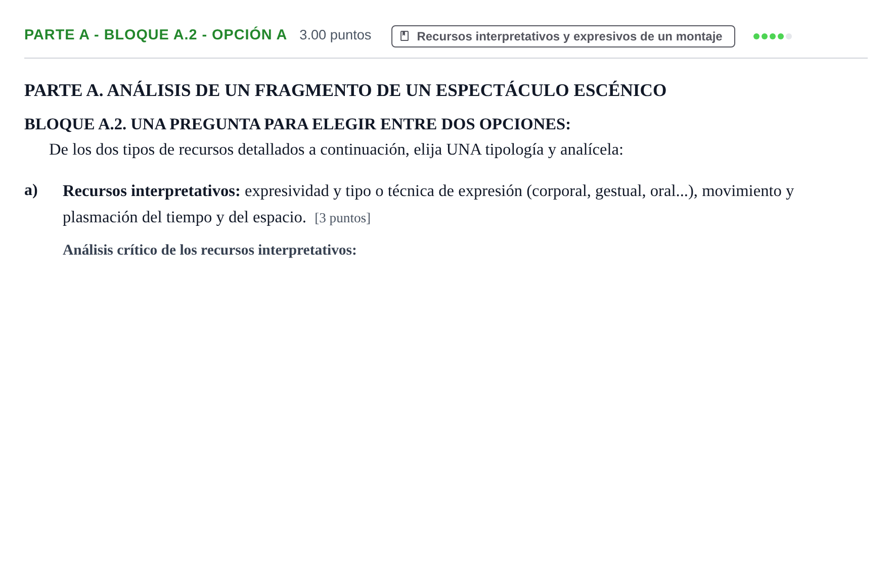 Enunciado: Ejercicio Parte A - Bloque A.2 - Opción a · Artes Escénicas PAU La Rioja Extraordinaria 2025