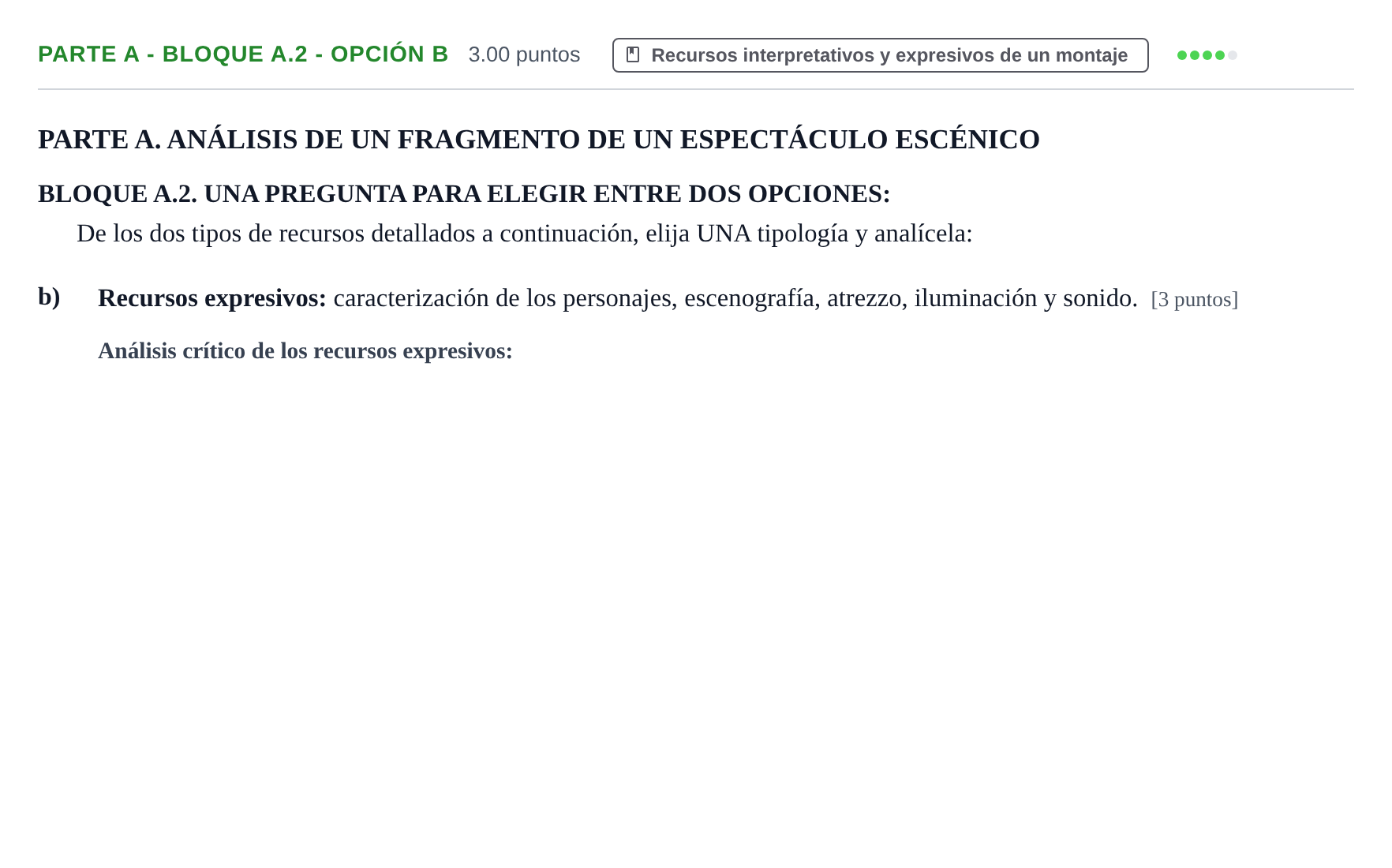 Enunciado: Ejercicio Parte A - Bloque A.2 - Opción b · Artes Escénicas PAU La Rioja Extraordinaria 2025