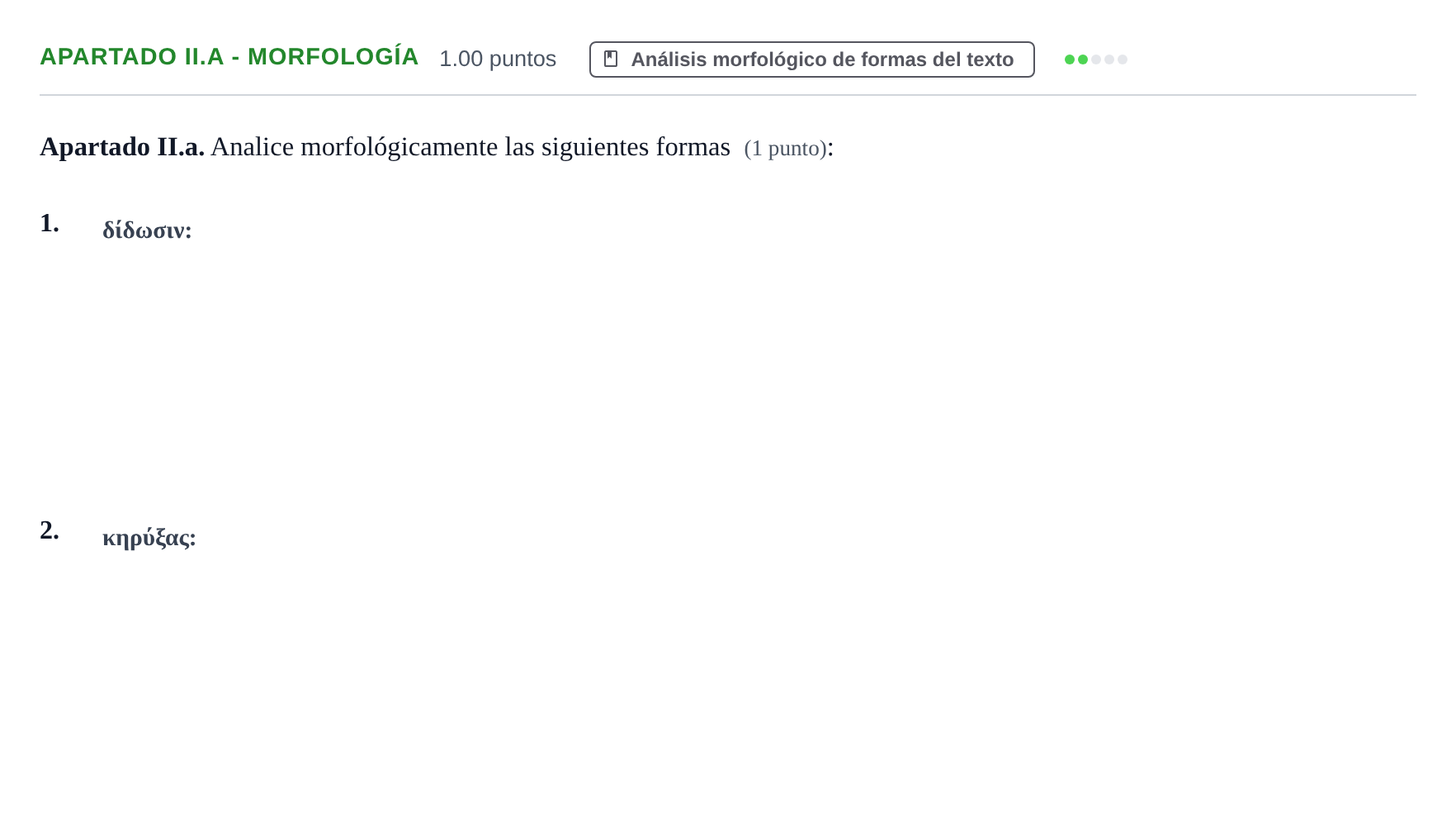 Enunciado: Apartado II.a - Morfología · Griego II PAU La Rioja Ordinaria 2025