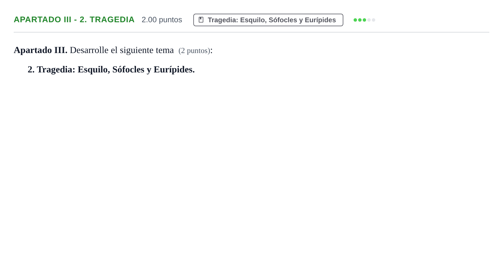 Enunciado: Apartado III - 2. Tragedia · Griego II PAU La Rioja Ordinaria 2025