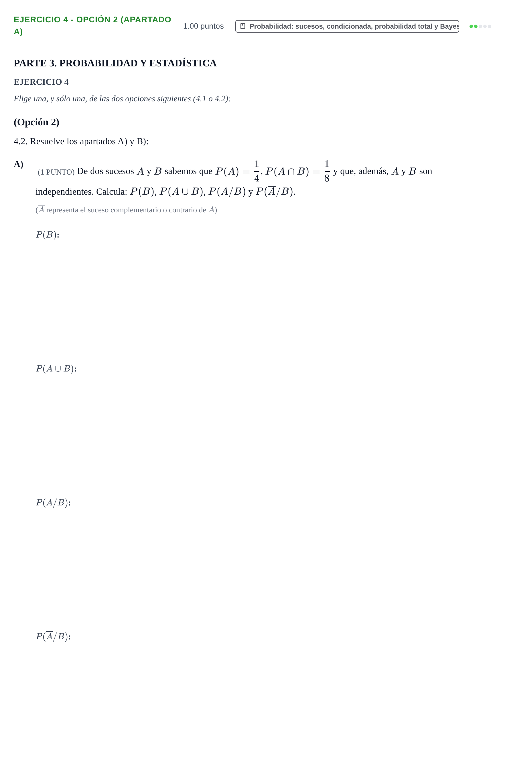 Enunciado: Ejercicio 4 - Opción 2 (apartado A) · Matemáticas aplicadas a las Ciencias Sociales II PAU La Rioja Extraordinaria 2025