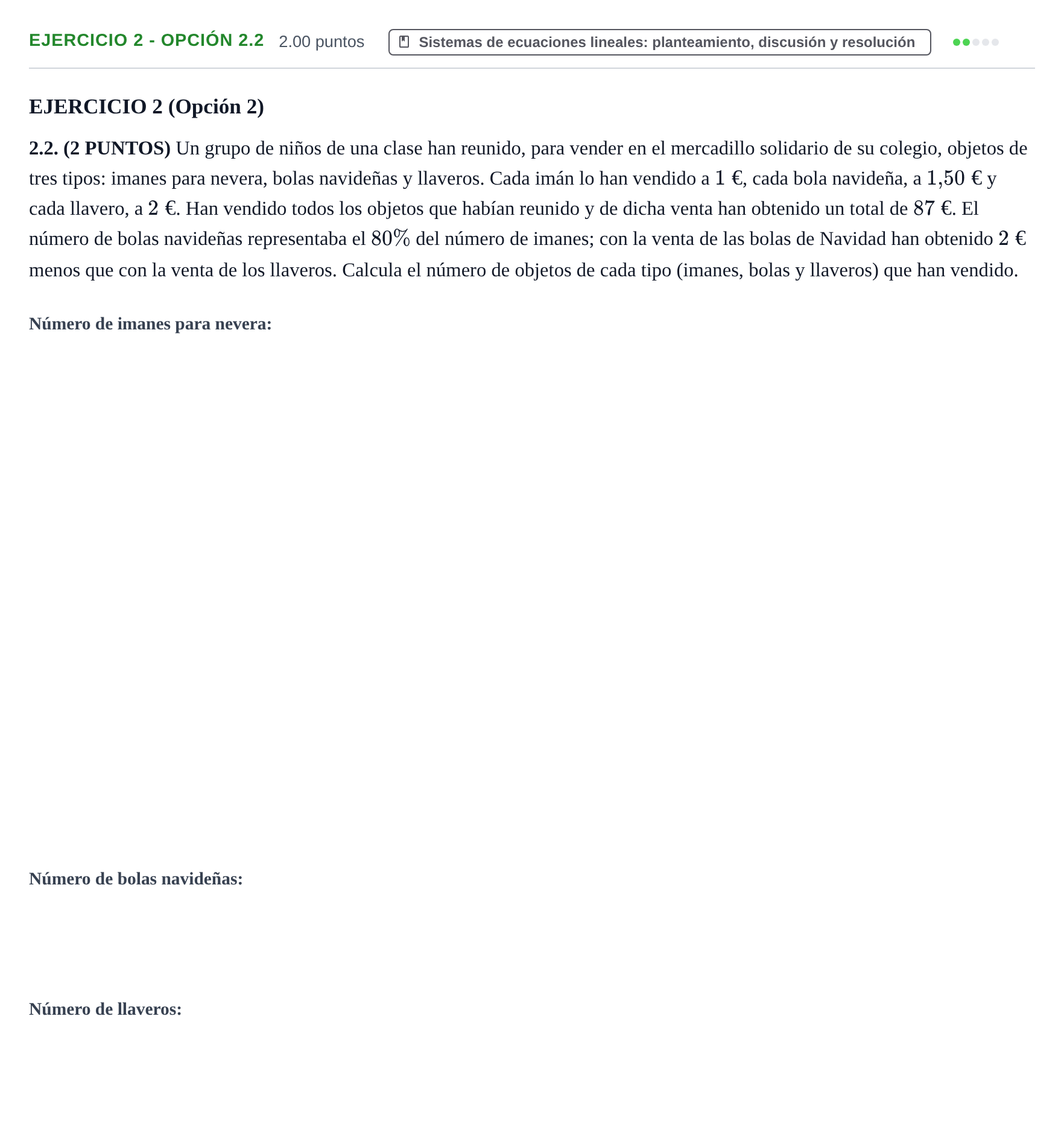 Enunciado: Ejercicio 2 - Opción 2.2 · Matemáticas aplicadas a las Ciencias Sociales II PAU La Rioja Ordinaria 2025