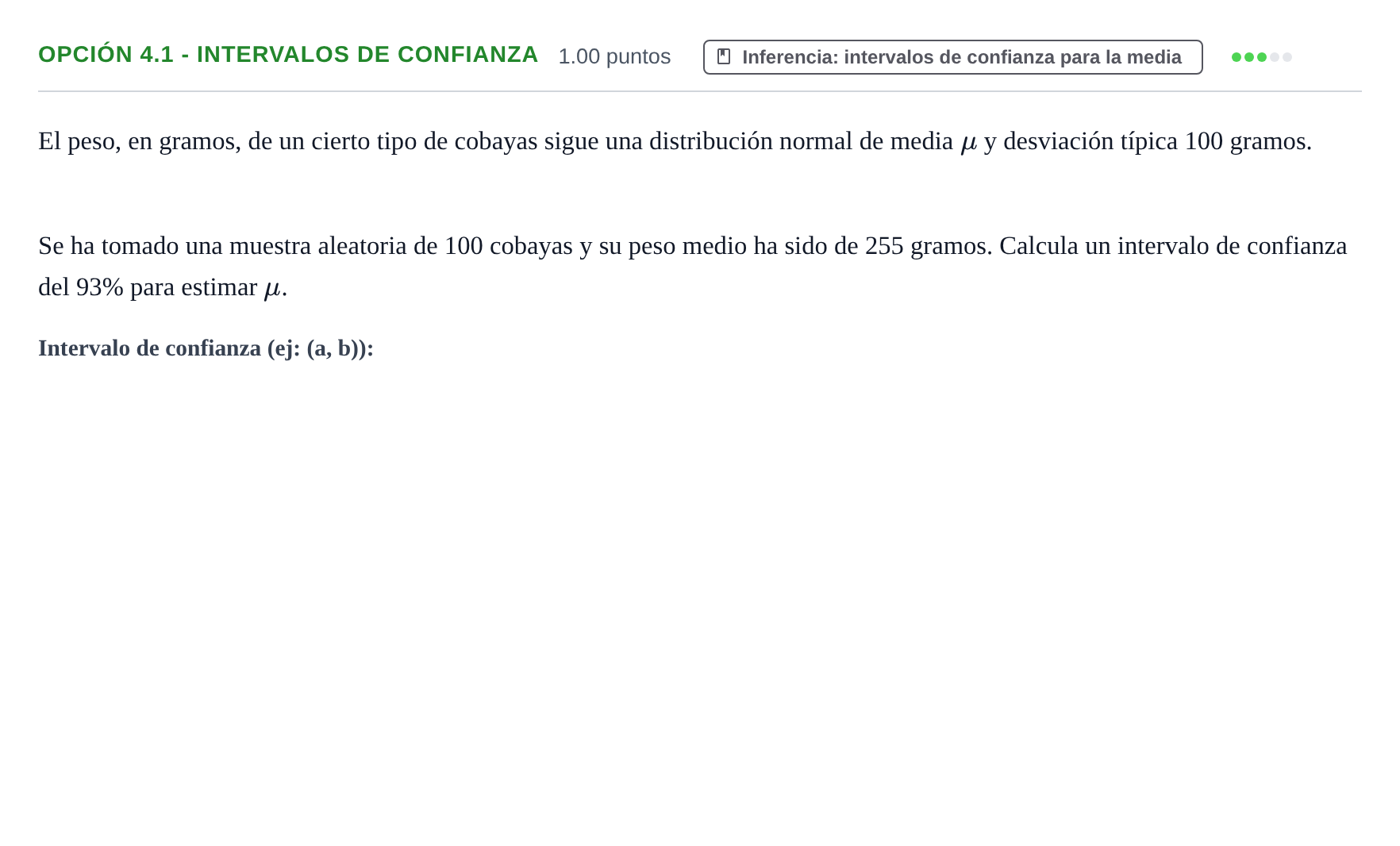 Enunciado: Opción 4.1 - Intervalos de confianza · Matemáticas aplicadas a las Ciencias Sociales II PAU La Rioja Ordinaria 2025