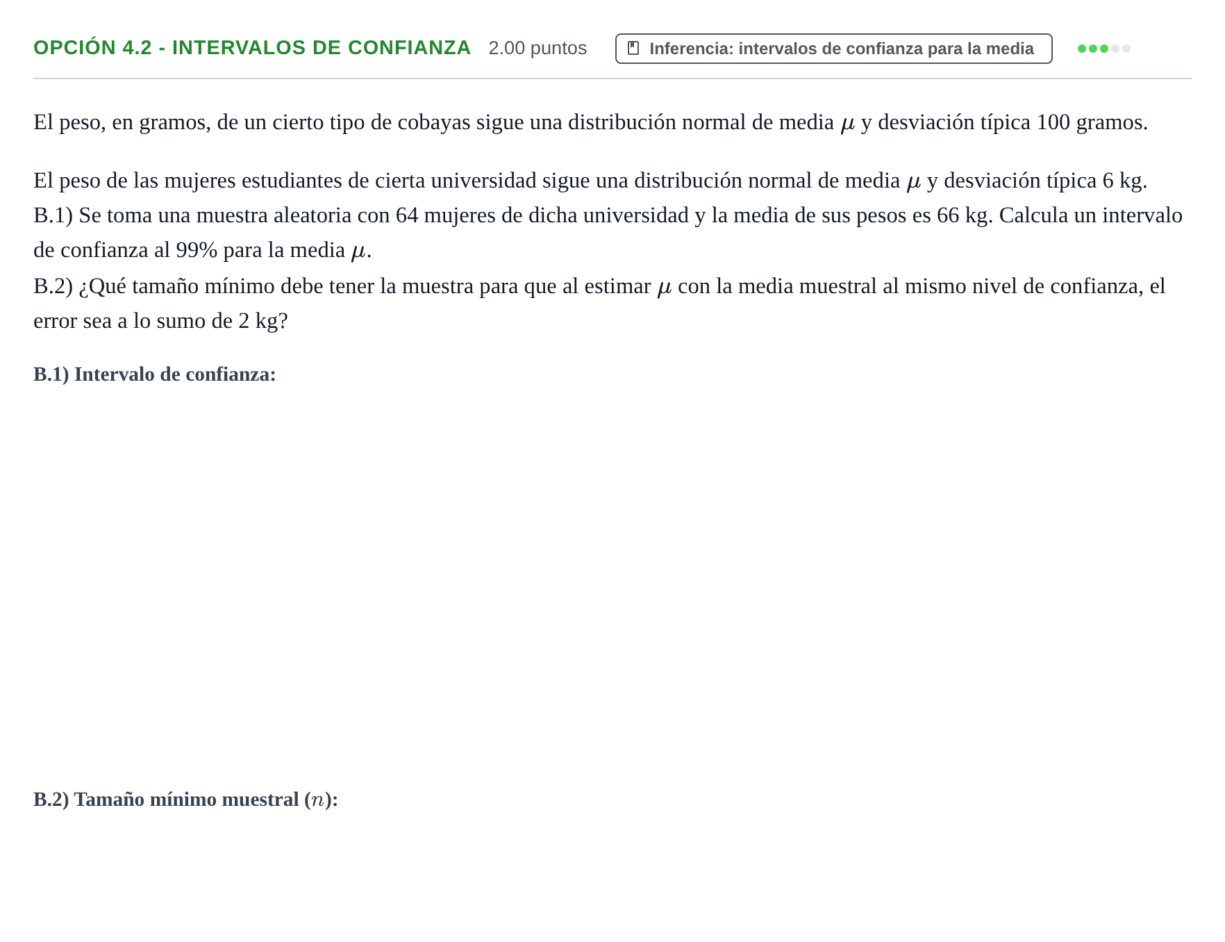 Enunciado: Opción 4.2 - Intervalos de confianza · Matemáticas aplicadas a las Ciencias Sociales II PAU La Rioja Ordinaria 2025