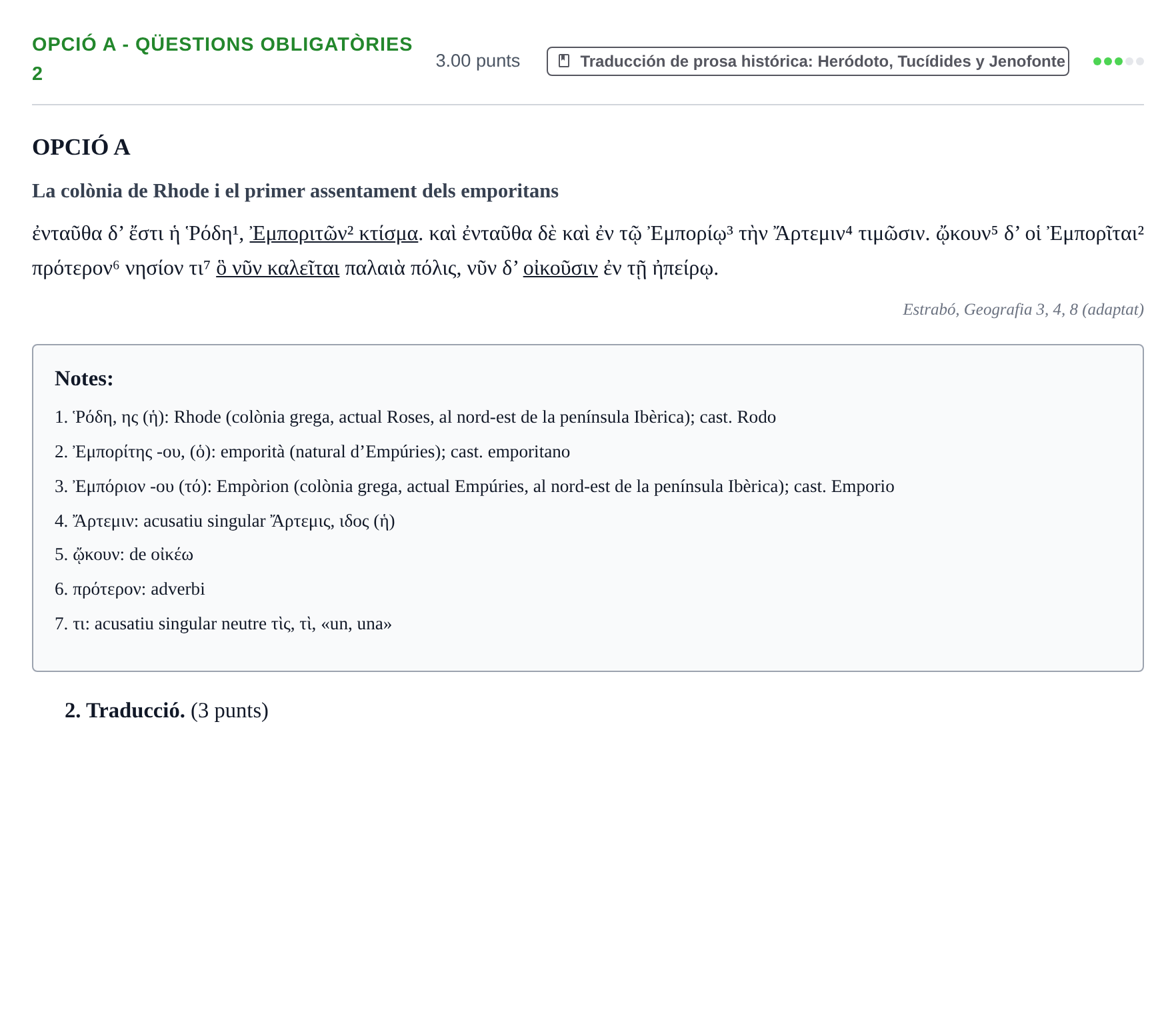 Enunciado: Ejercicio Opció A - Qüestions obligatòries 2 · Griego II PAU Baleares Extraordinaria 2024