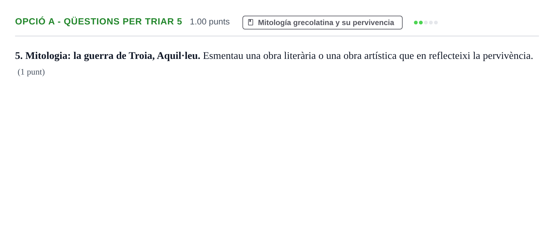 Enunciado: Ejercicio Opció A - Qüestions per triar 5 · Griego II PAU Baleares Extraordinaria 2024