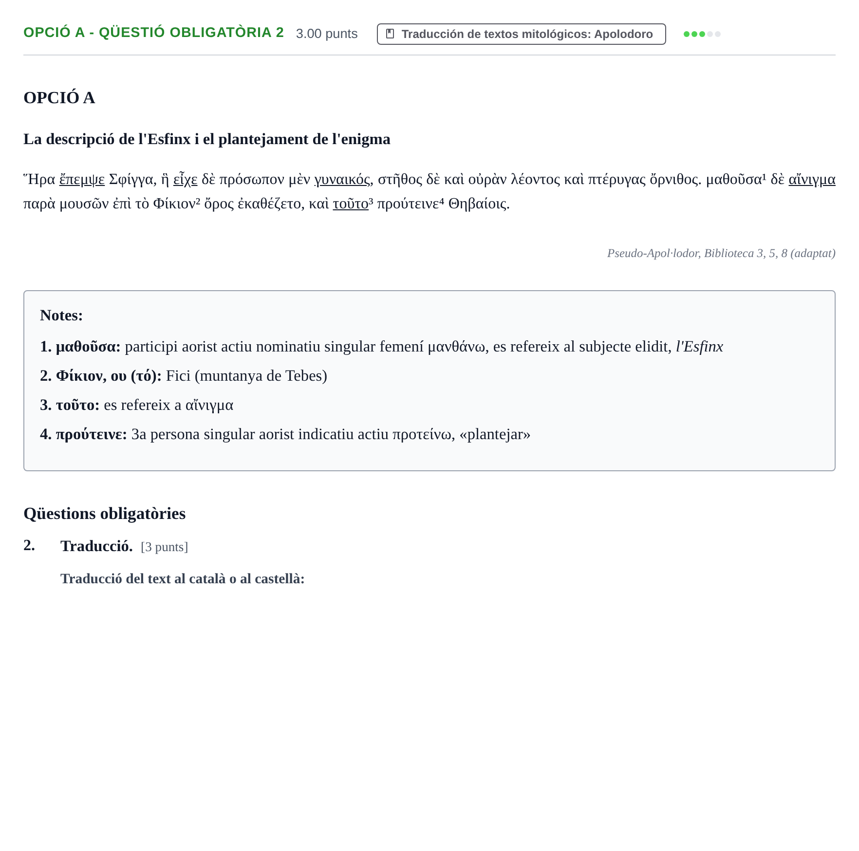 Enunciado: Ejercicio Opció A - Qüestió obligatòria 2 · Griego II PAU Baleares Ordinaria 2024