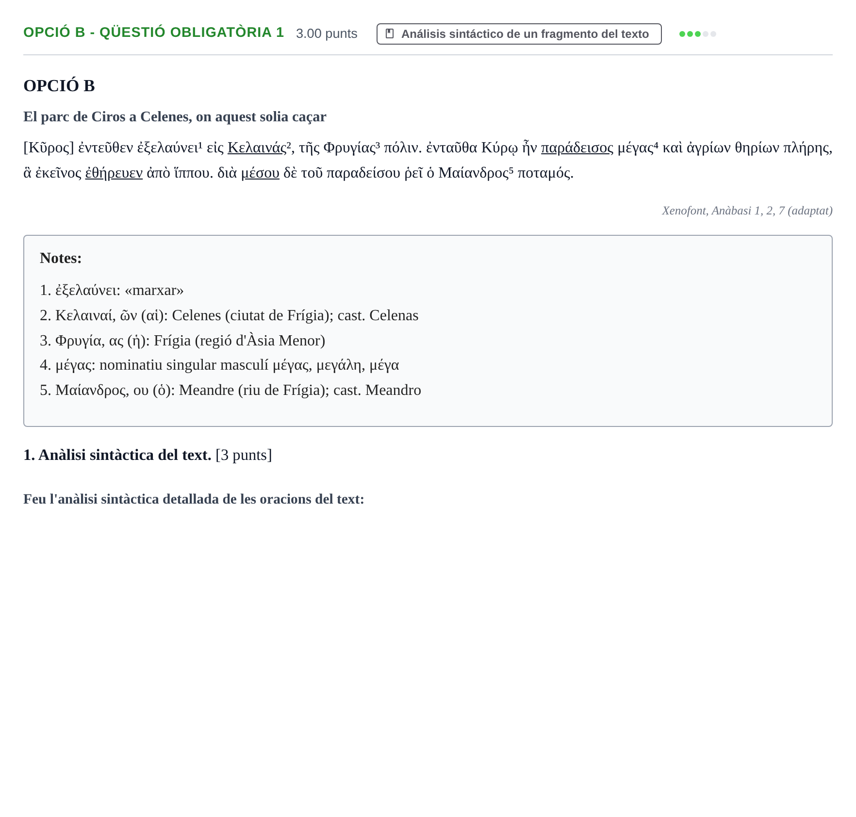 Enunciado: Ejercicio Opció B - Qüestió obligatòria 1 · Griego II PAU Baleares Ordinaria 2024