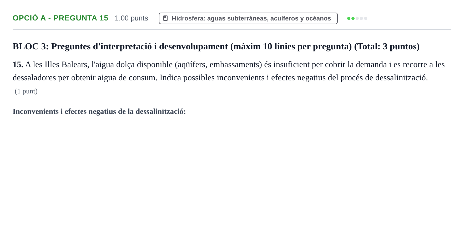 Enunciado: Ejercicio Opció A - Pregunta 15 · Geología y Ciencias Ambientales PAU Baleares Extraordinaria 2024