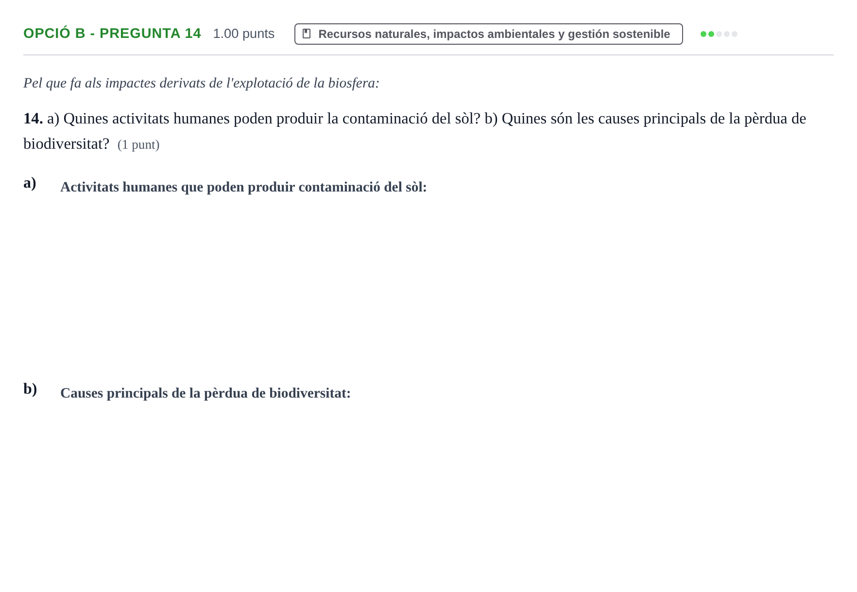 Enunciado: Ejercicio Opció B - Pregunta 14 · Geología y Ciencias Ambientales PAU Baleares Extraordinaria 2024