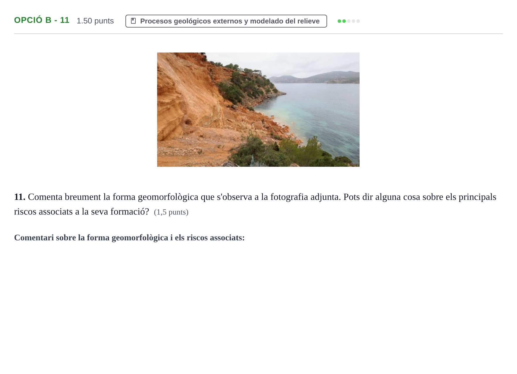 Enunciado: Ejercicio Opció B - 11 · Geología y Ciencias Ambientales PAU Baleares Ordinaria 2024