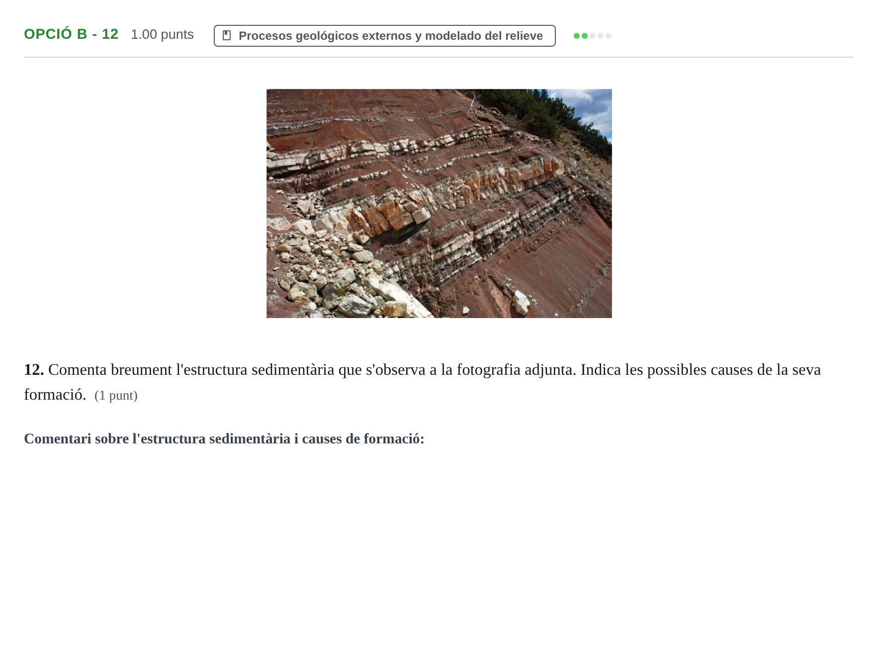 Enunciado: Ejercicio Opció B - 12 · Geología y Ciencias Ambientales PAU Baleares Ordinaria 2024