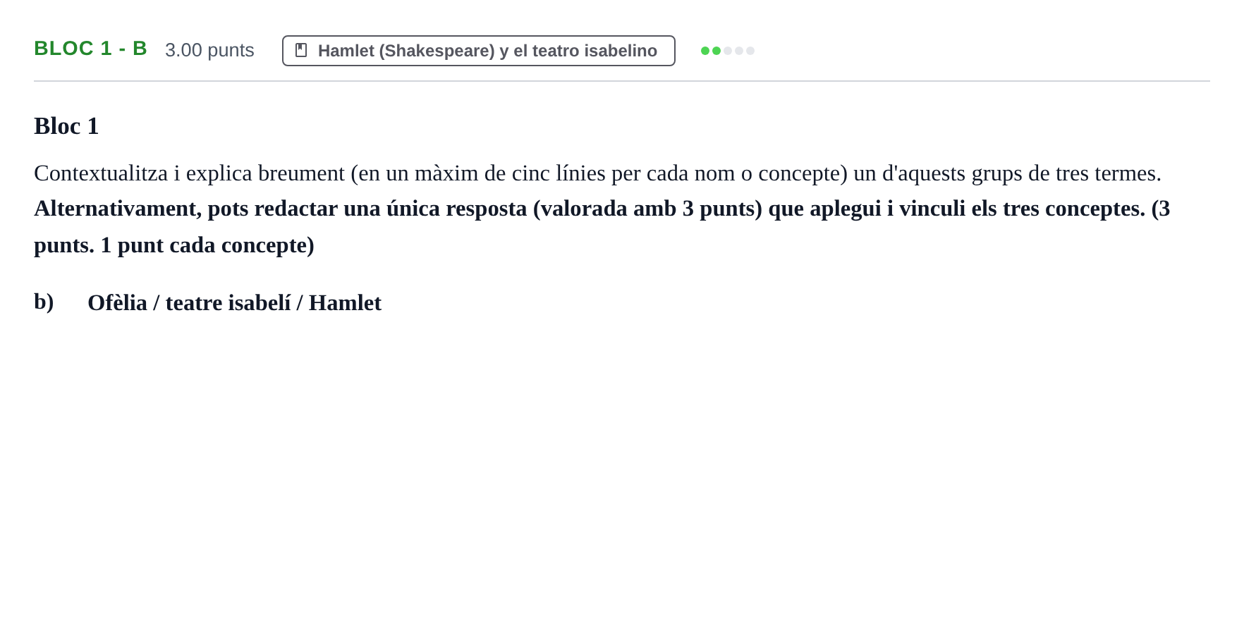 Enunciado: Ejercicio Bloc 1 - b · Literatura Dramática PAU Baleares Ordinaria 2024