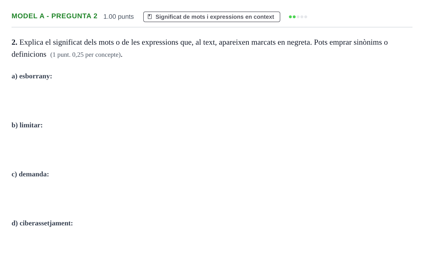 Enunciado: Ejercicio Model A - Pregunta 2 · Lengua Catalana y Literatura II PAU Baleares Ordinaria 2024