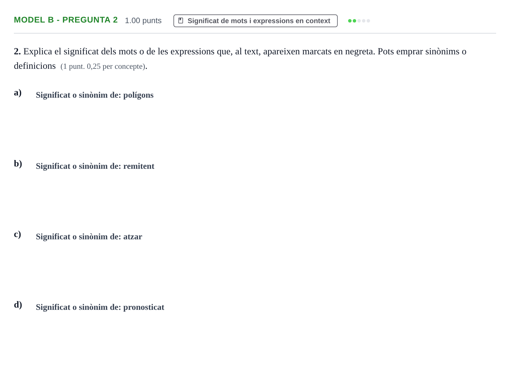 Enunciado: Ejercicio Model B - Pregunta 2 · Lengua Catalana y Literatura II PAU Baleares Ordinaria 2024