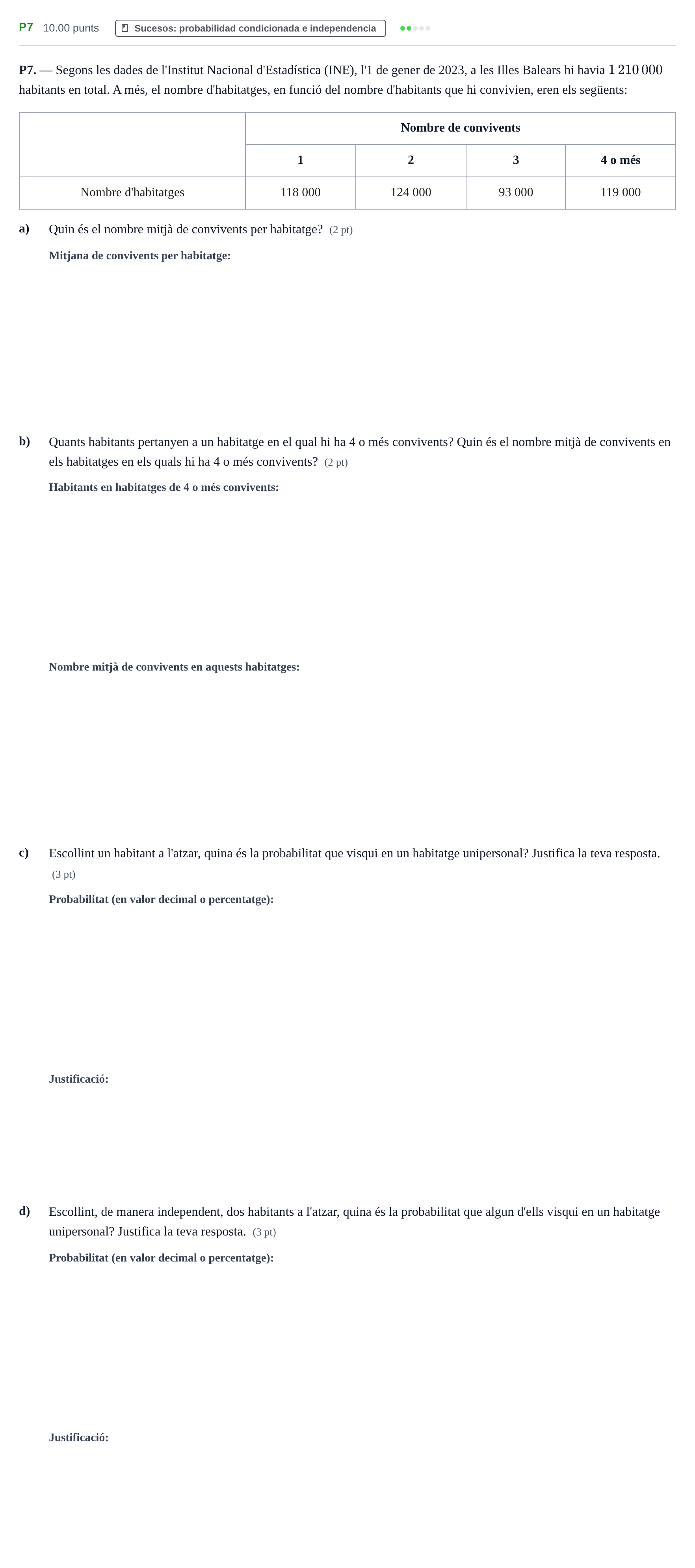 Enunciado: Ejercicio P7 · Matemáticas aplicadas a las Ciencias Sociales II PAU Baleares Extraordinaria 2024
