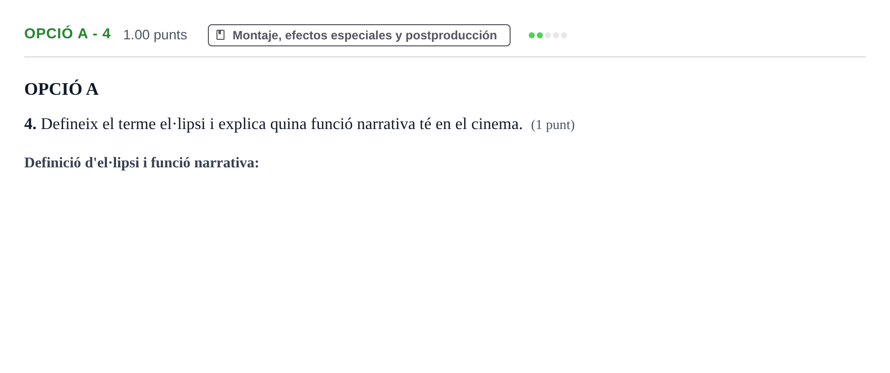 Enunciado: Ejercicio Opció A - 4 · Cultura Audiovisual II PAU Baleares Extraordinaria 2023