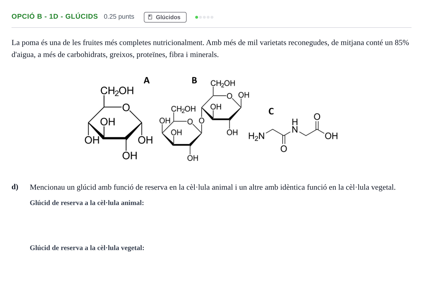 Enunciado: Ejercicio Opció B - 1d - Glúcids · Biología PAU Baleares Extraordinaria 2023