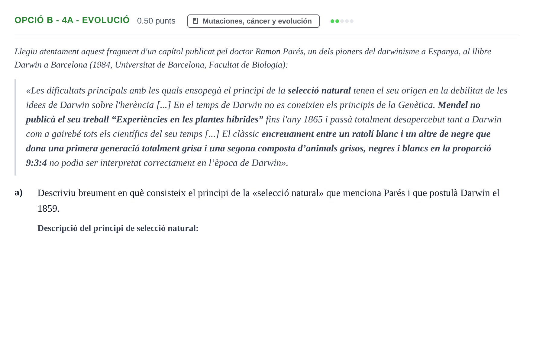 Enunciado: Ejercicio Opció B - 4a - Evolució · Biología PAU Baleares Extraordinaria 2023