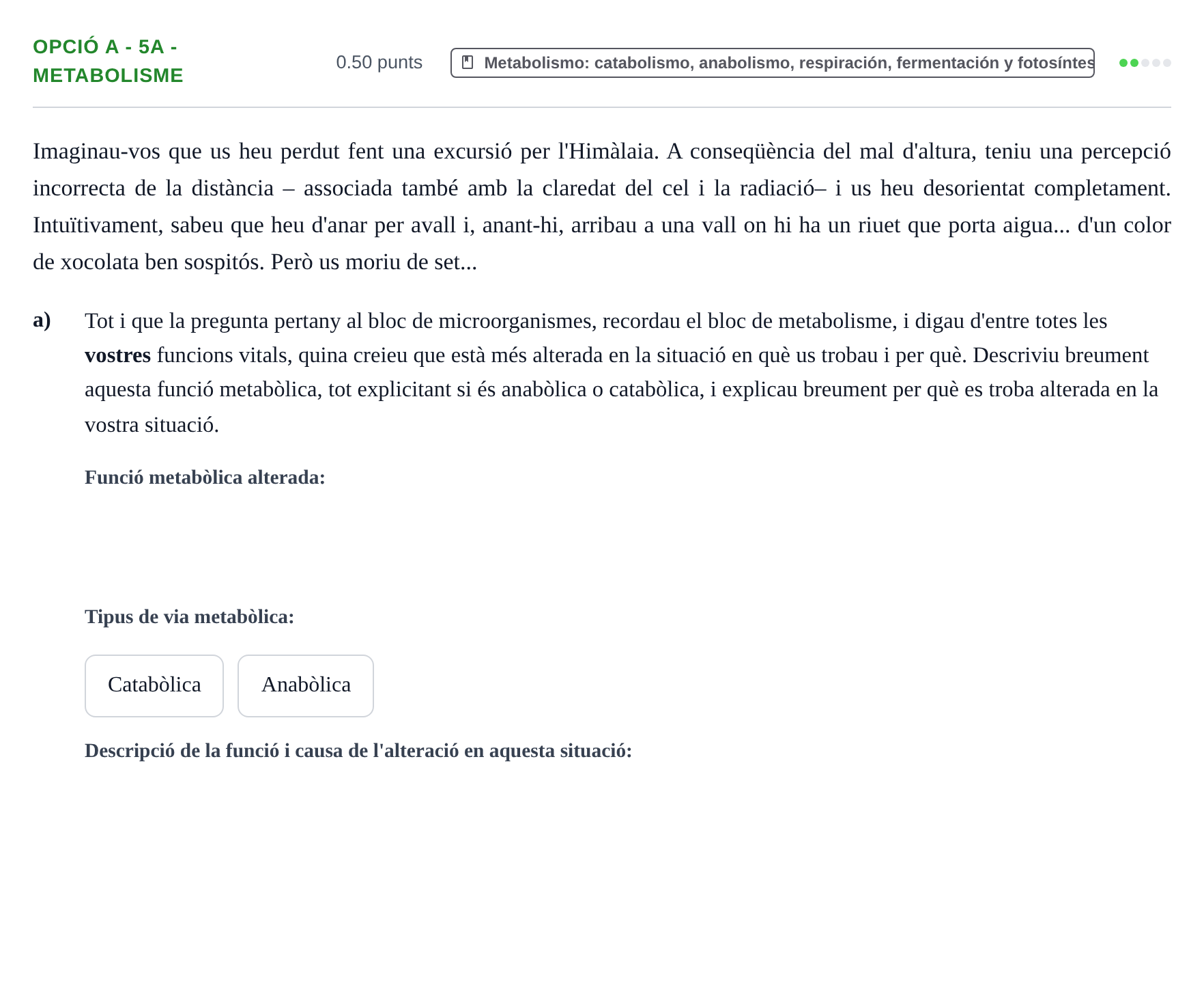 Enunciado: Ejercicio Opció A - 5a - Metabolisme · Biología PAU Baleares Ordinaria 2023